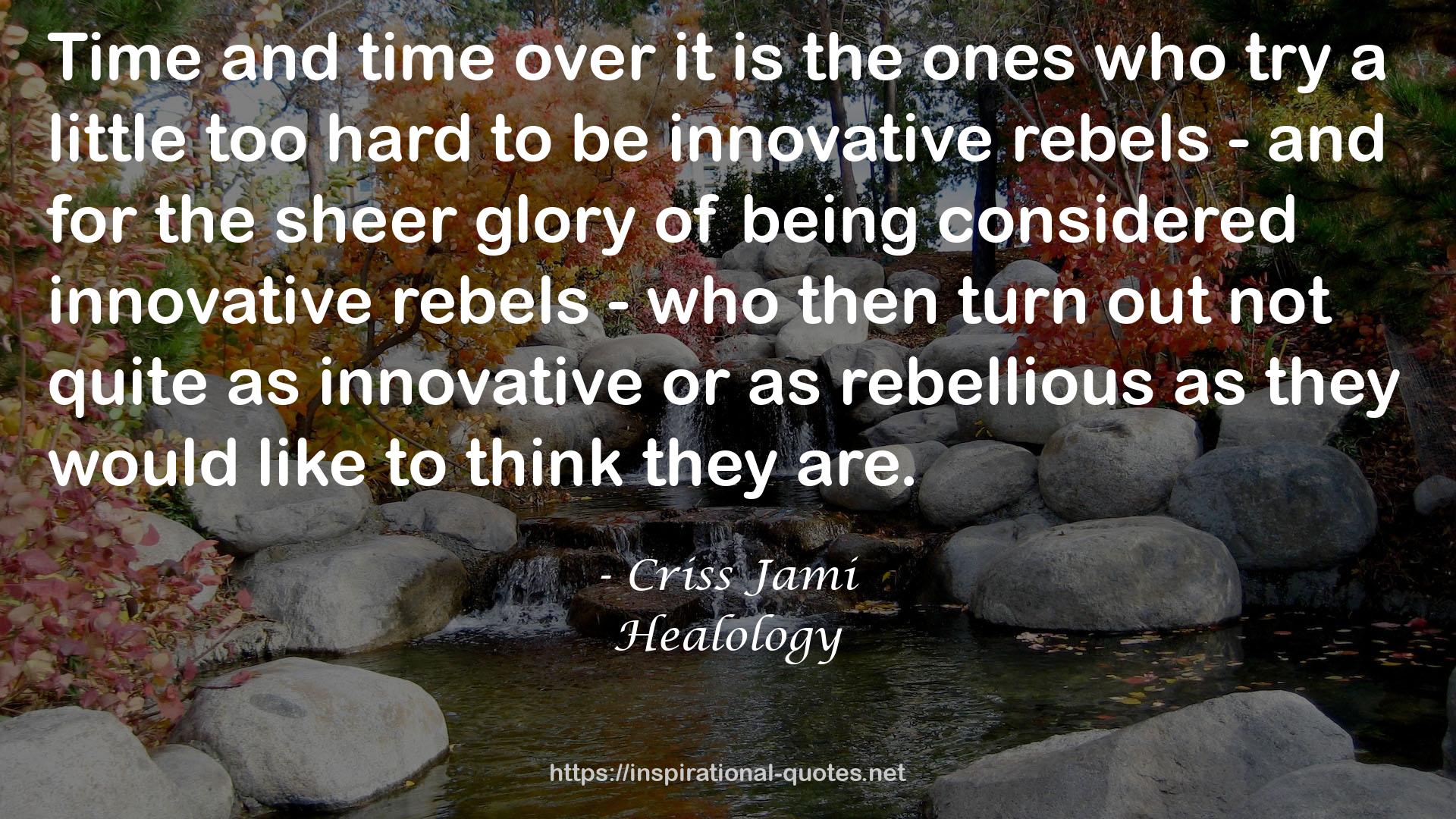 innovative rebels  QUOTES