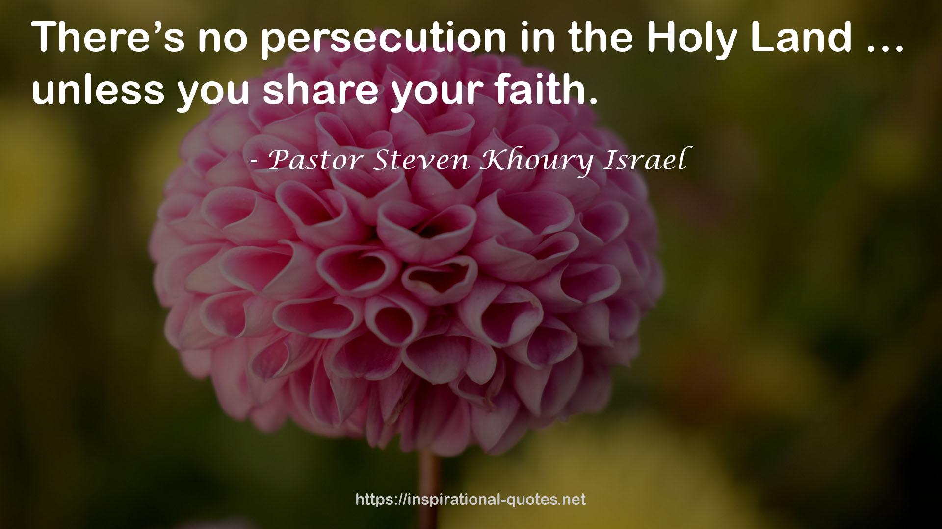 Pastor Steven Khoury Israel QUOTES