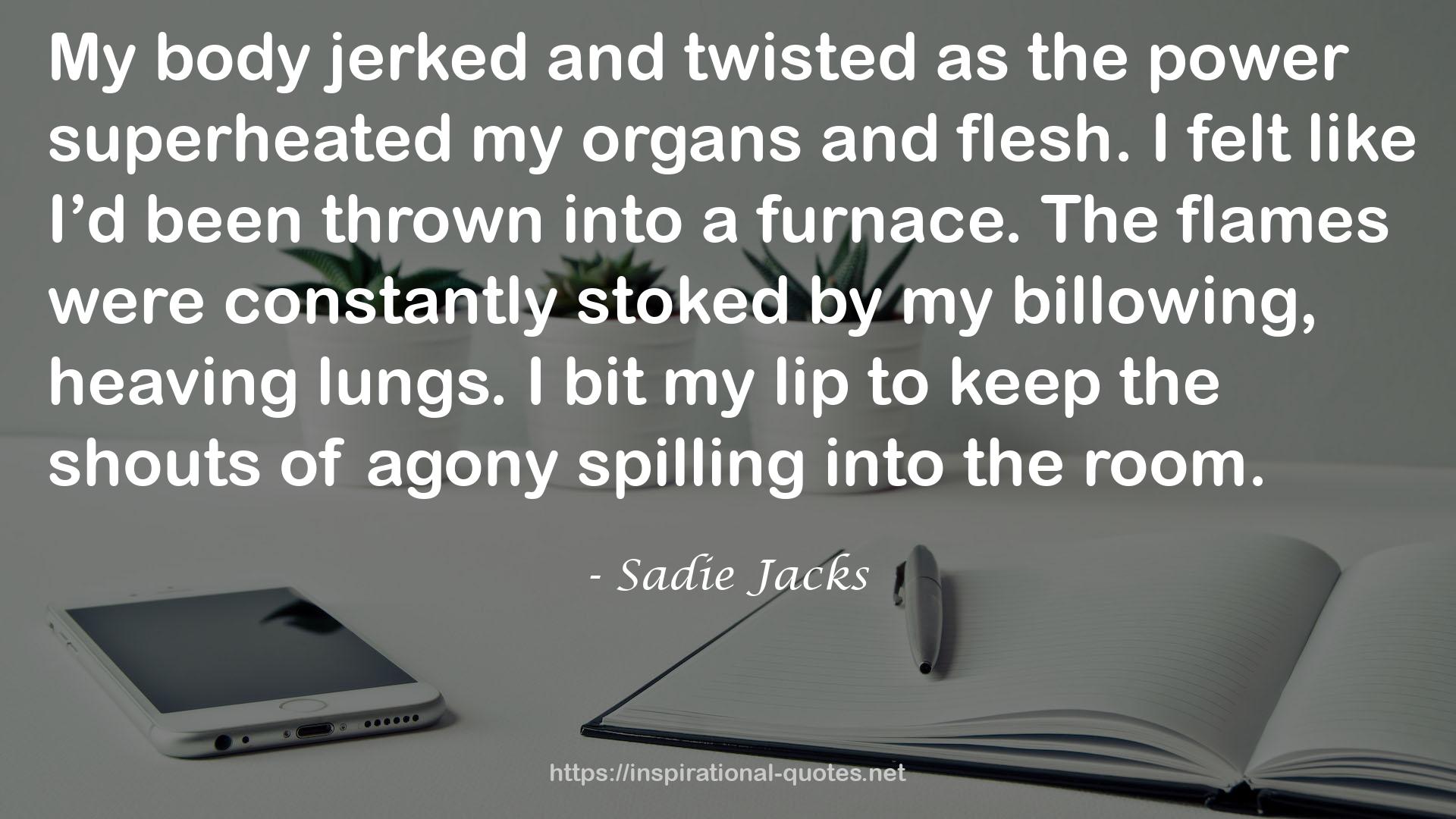 Sadie Jacks QUOTES