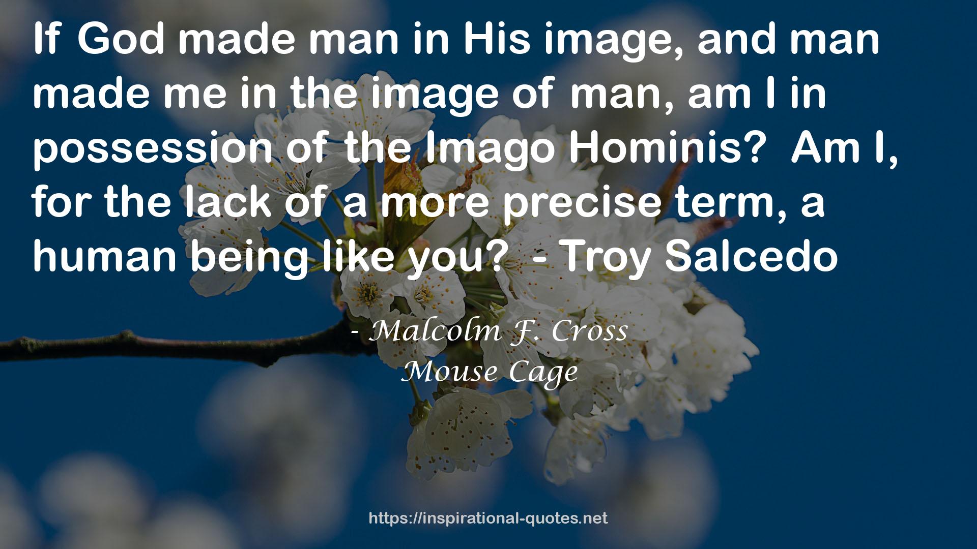 Malcolm F. Cross QUOTES