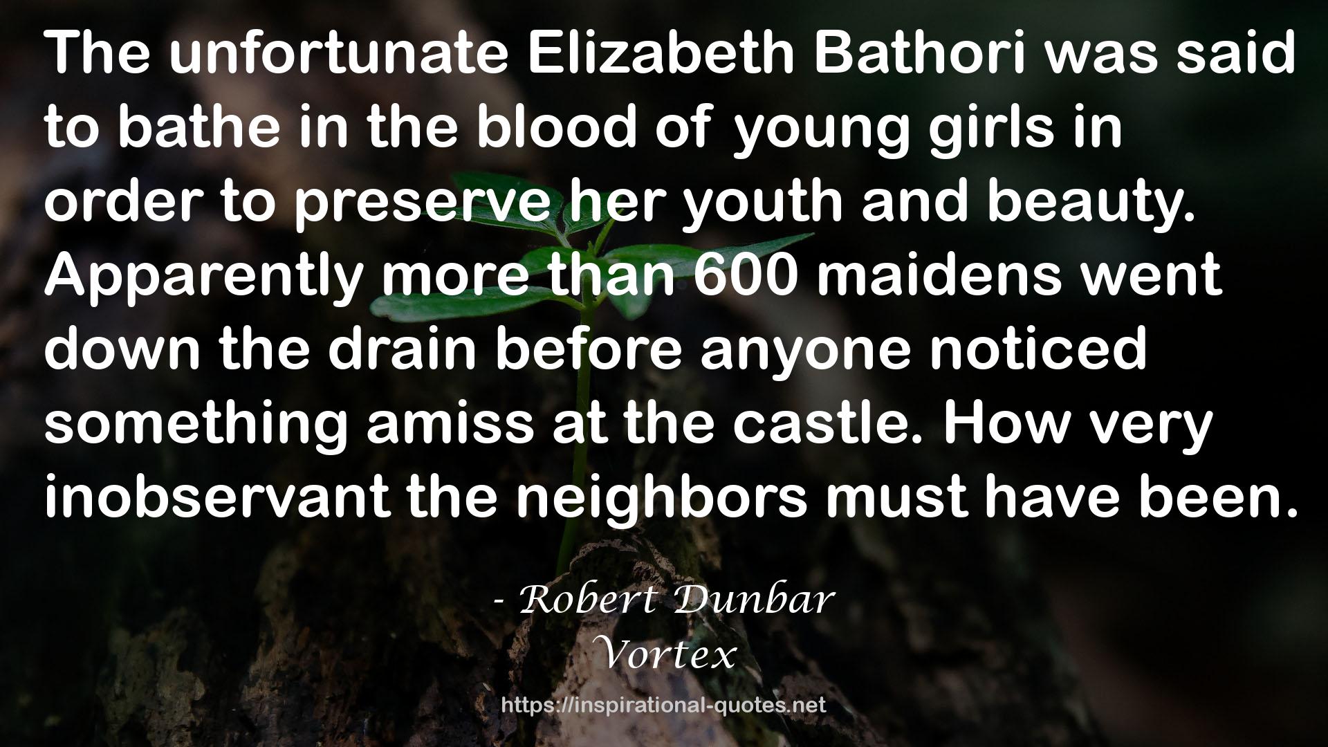 Robert Dunbar QUOTES