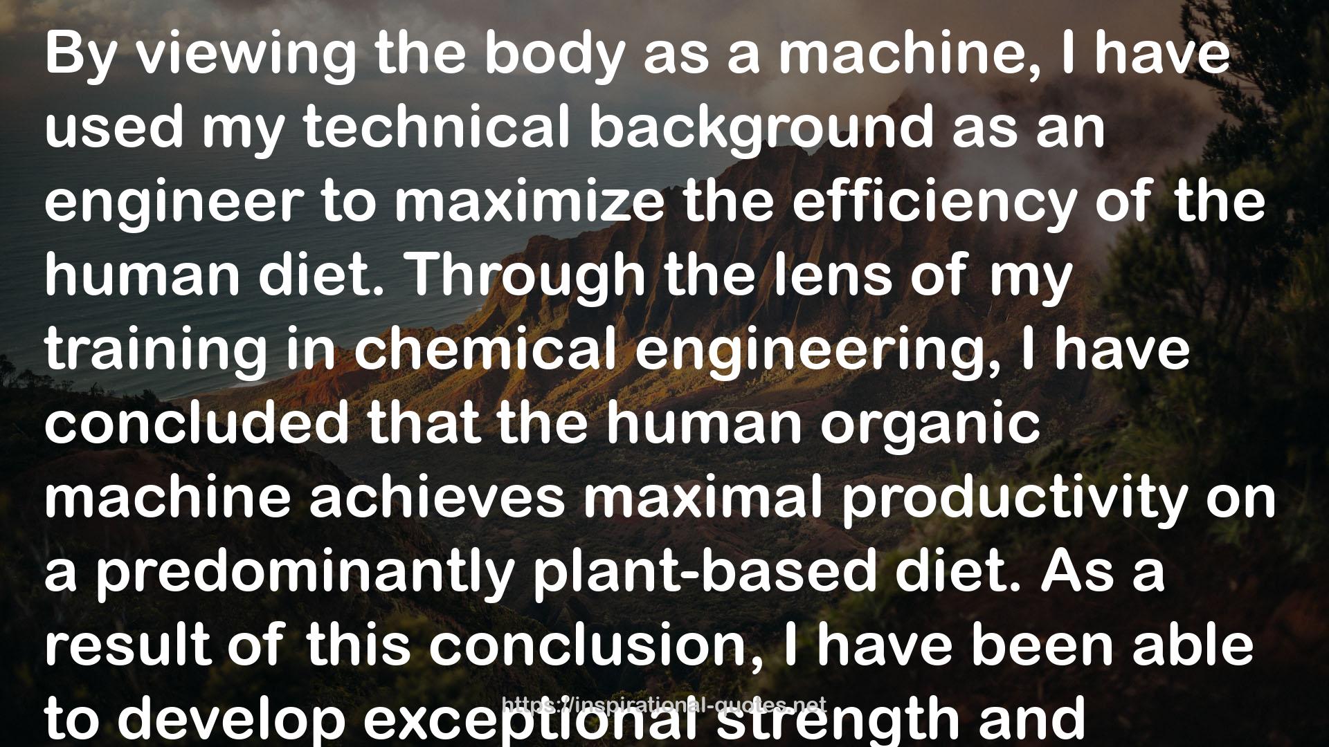 The Living Machine: Engineering Strength with a Plant-Based Diet QUOTES