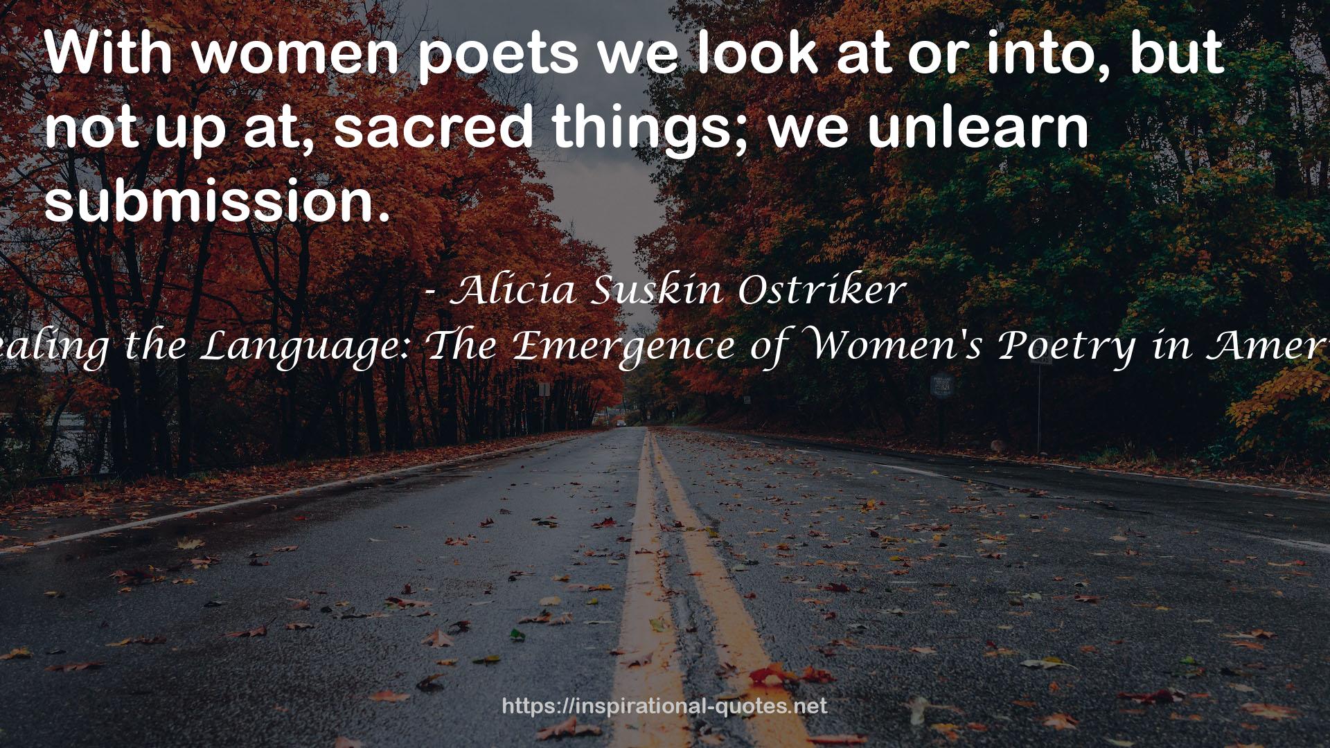 Stealing the Language: The Emergence of Women's Poetry in America QUOTES