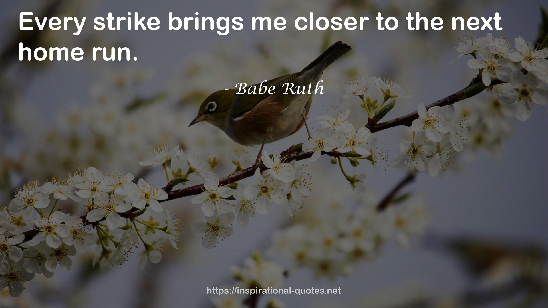 Babe Ruth QUOTES