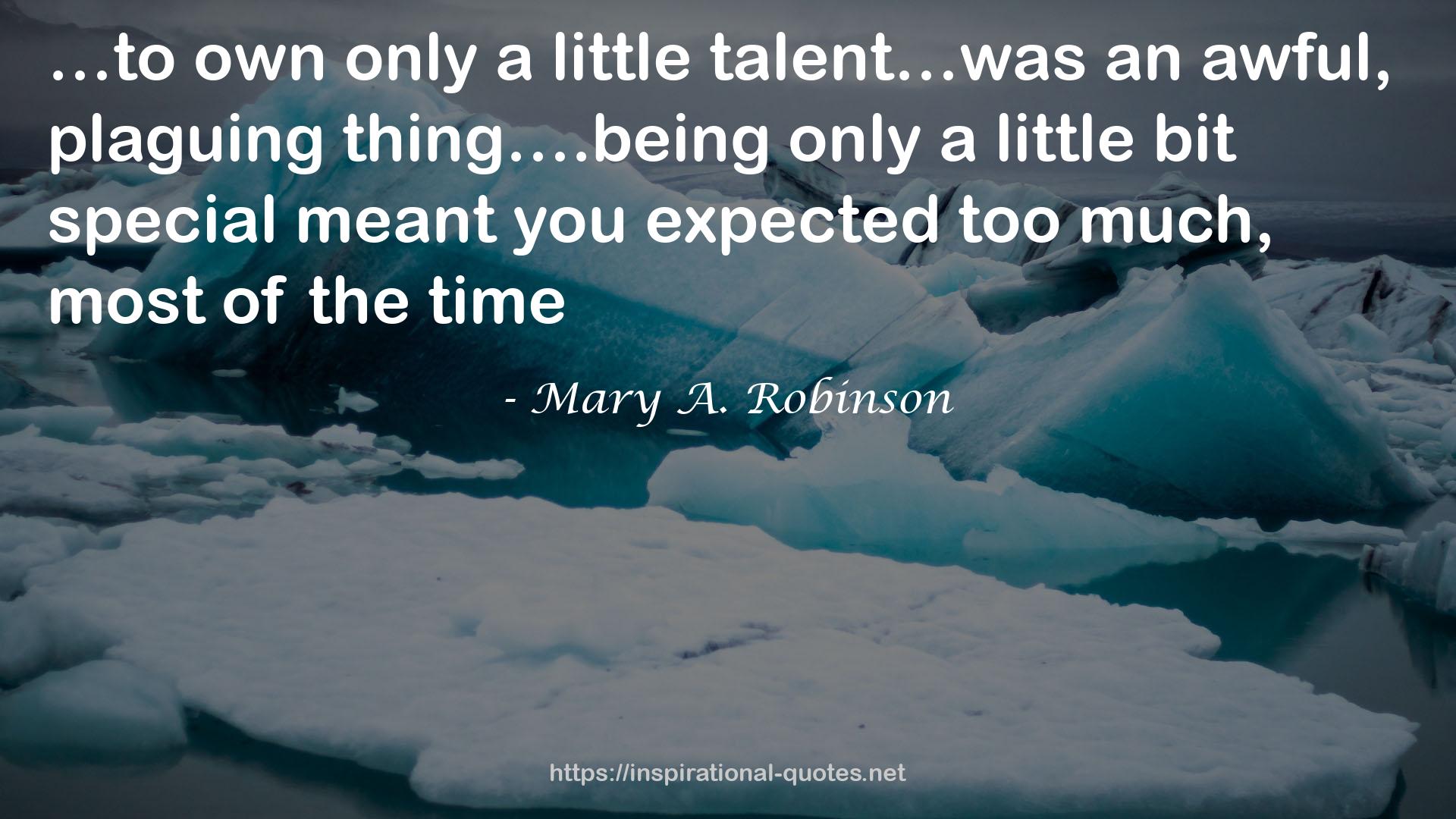 Mary A. Robinson QUOTES