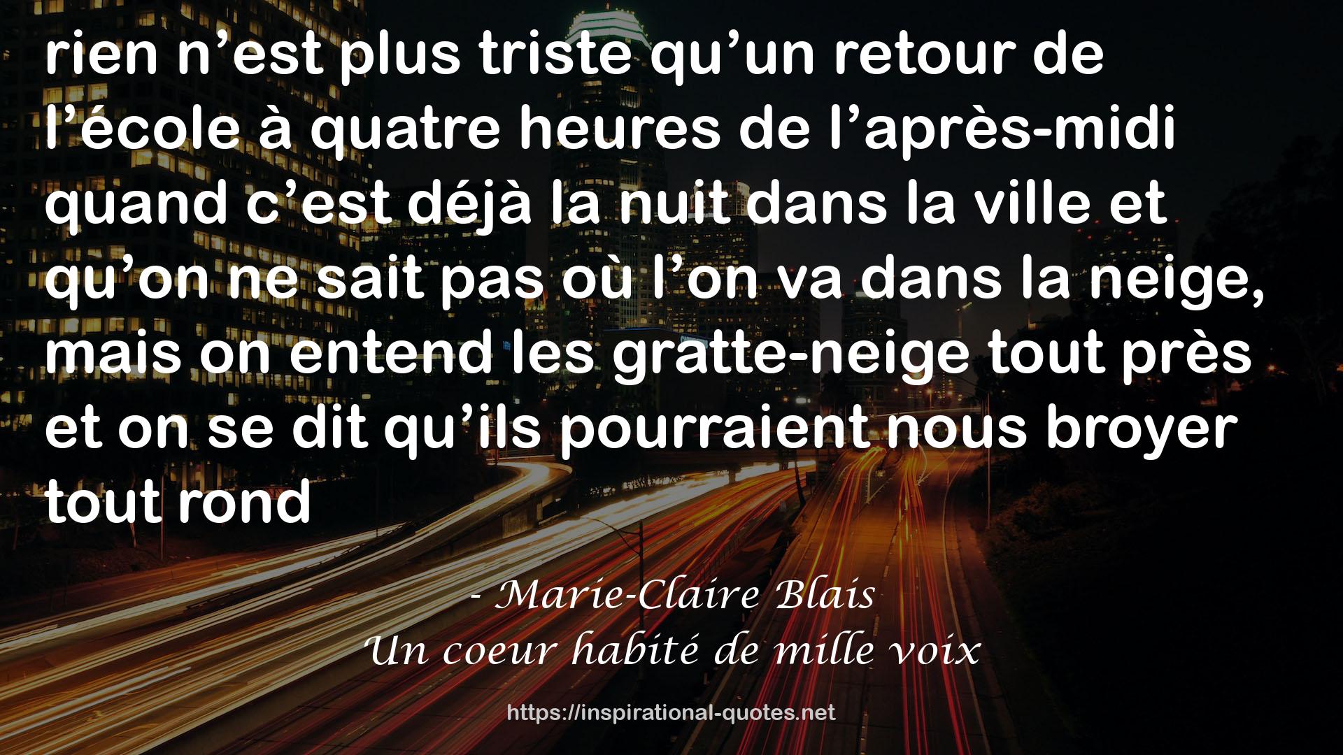 Marie-Claire Blais QUOTES