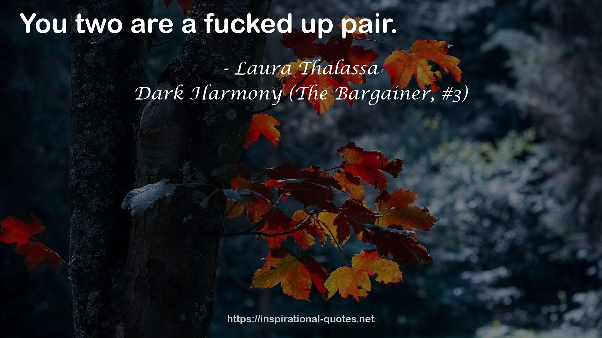 Dark Harmony (The Bargainer, #3) QUOTES
