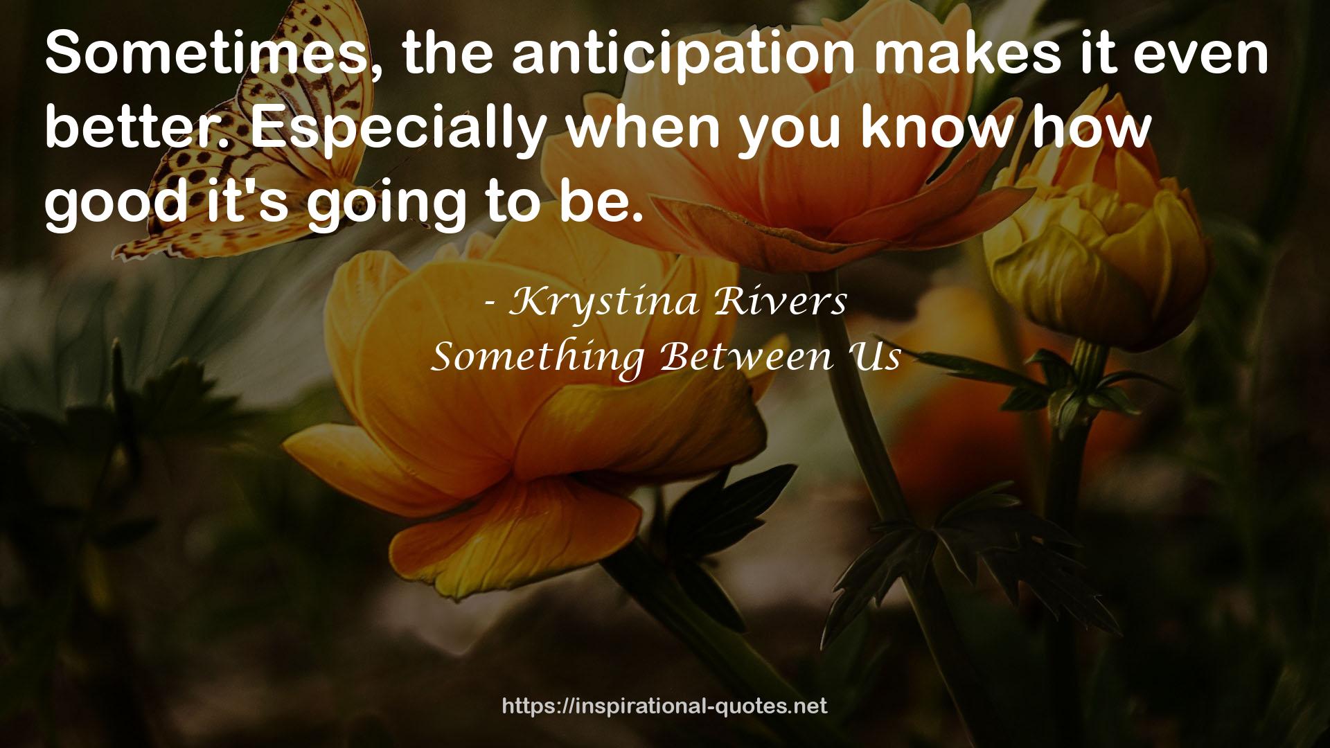 Krystina Rivers QUOTES