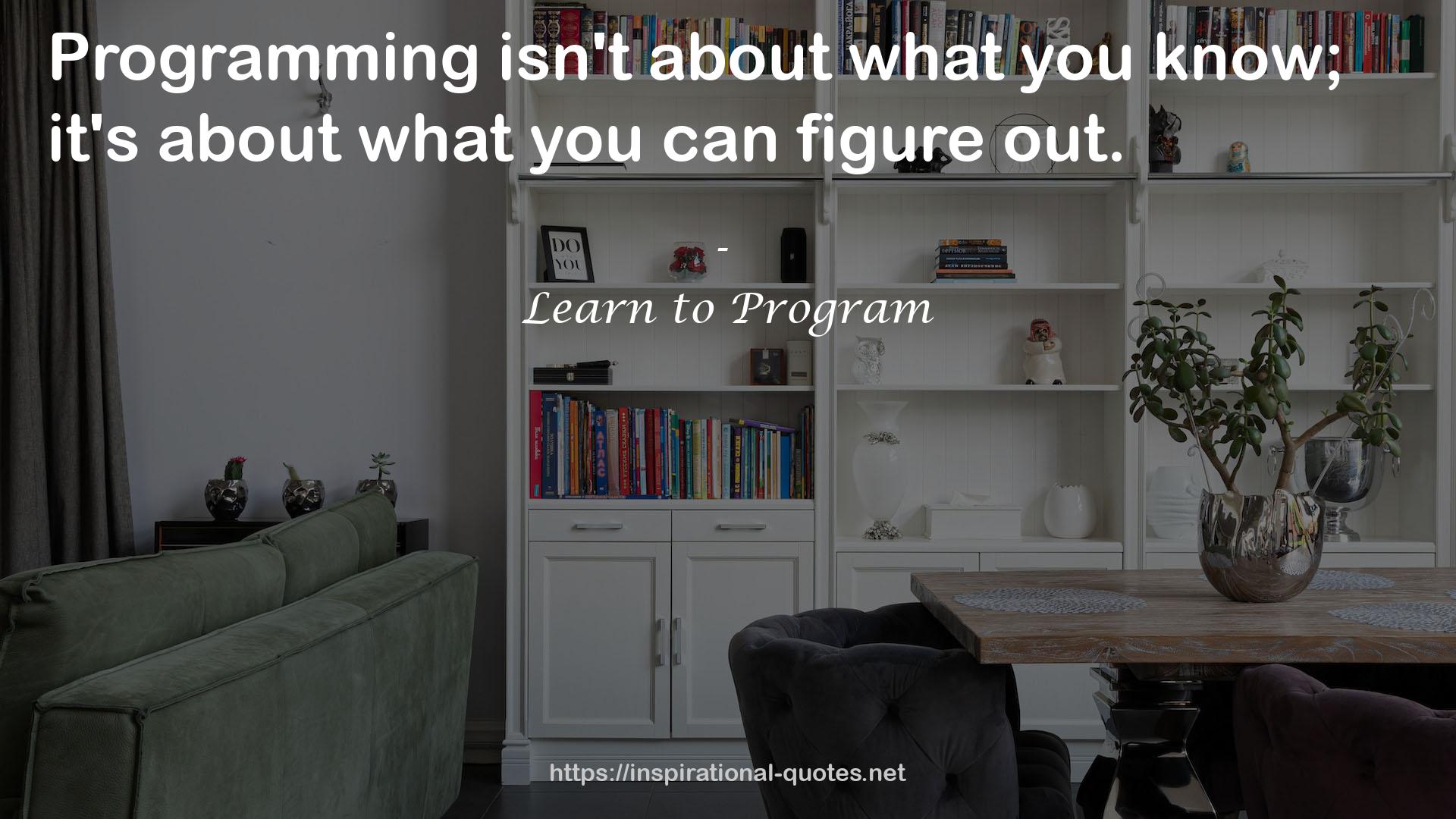 Learn to Program QUOTES