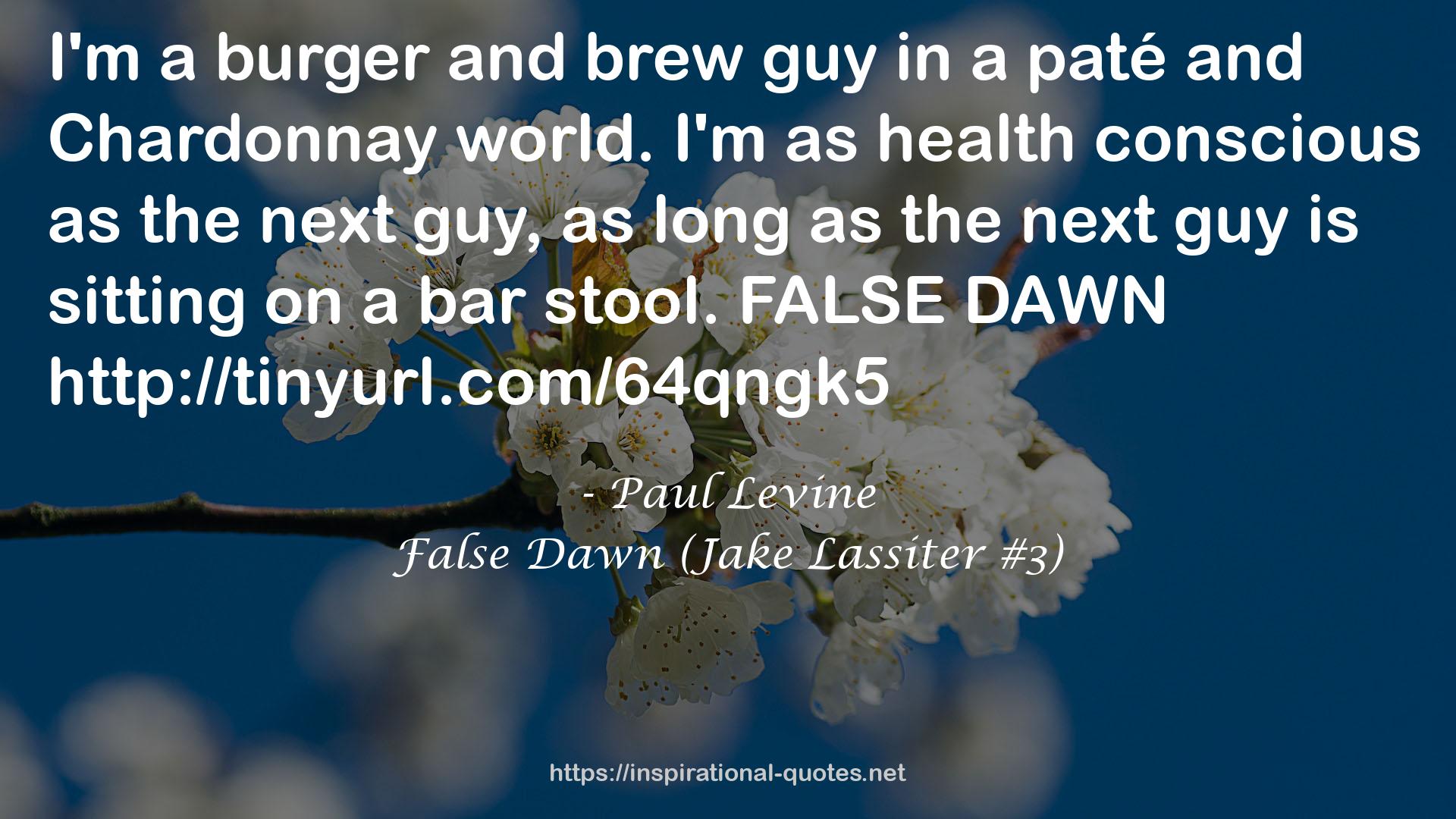 False Dawn (Jake Lassiter #3) QUOTES