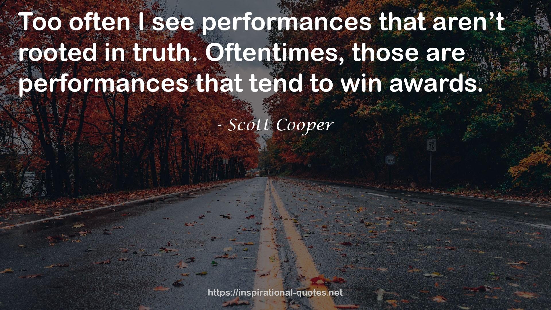 Scott Cooper QUOTES