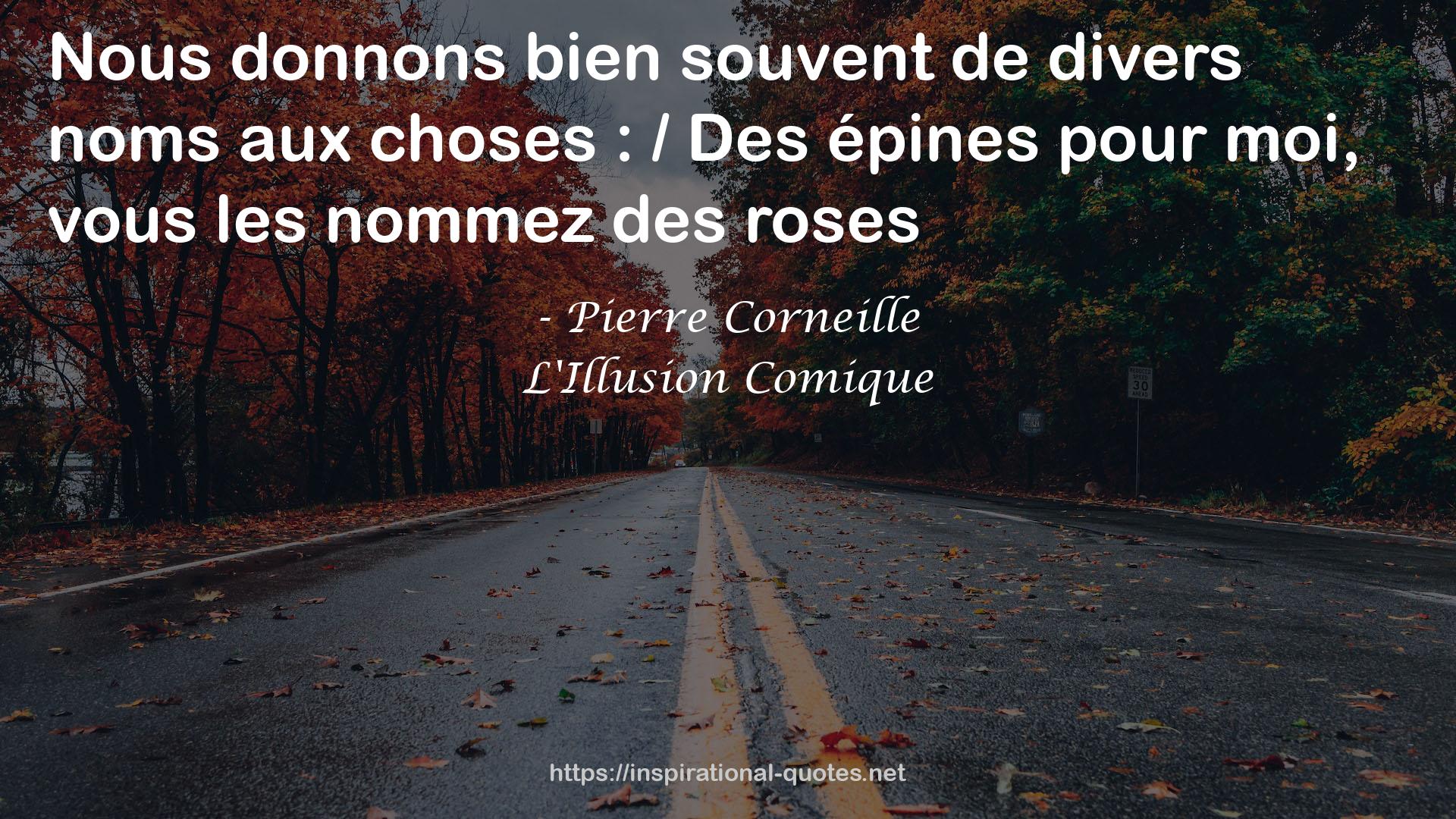 L'Illusion Comique QUOTES