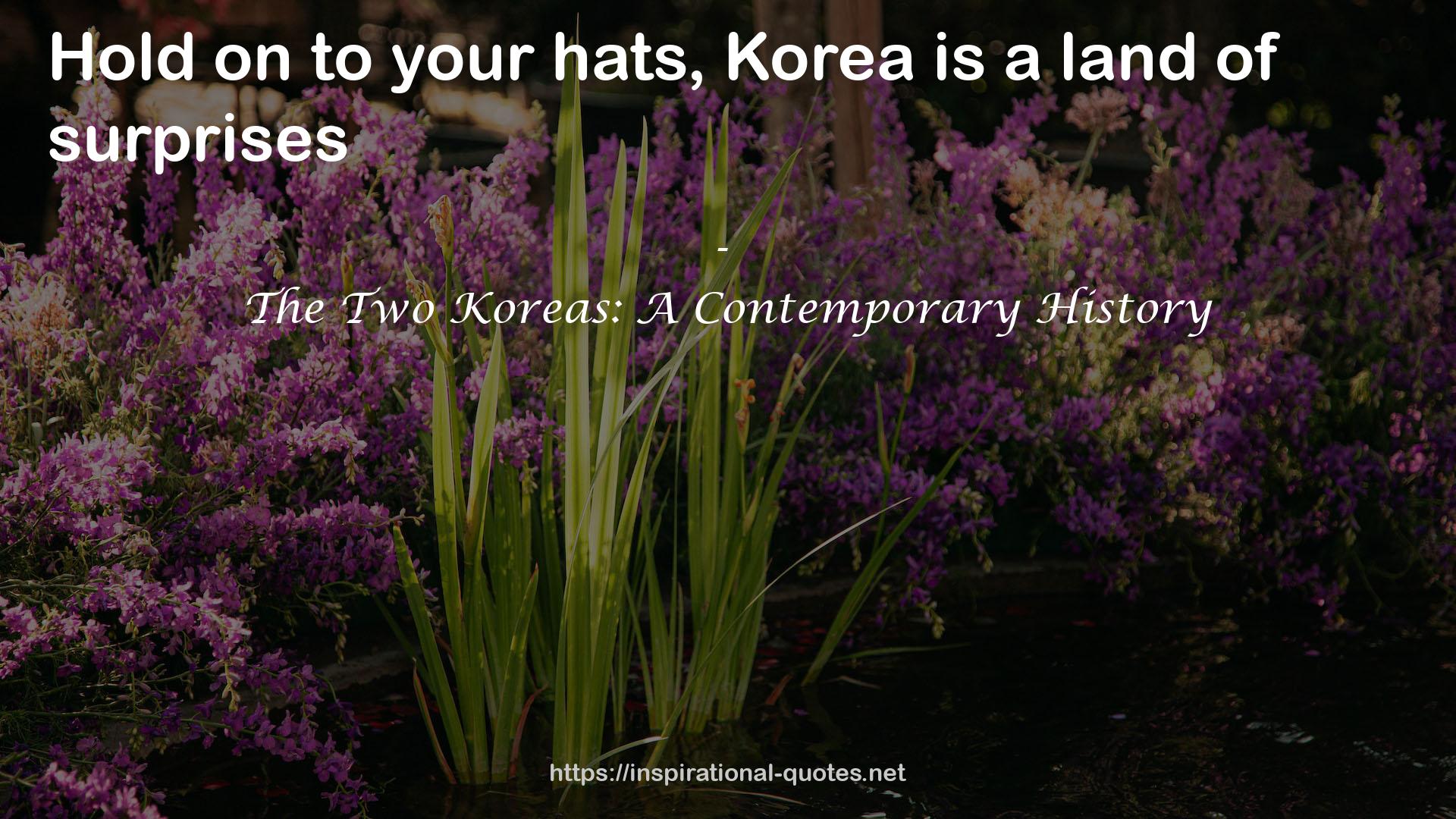 The Two Koreas: A Contemporary History QUOTES