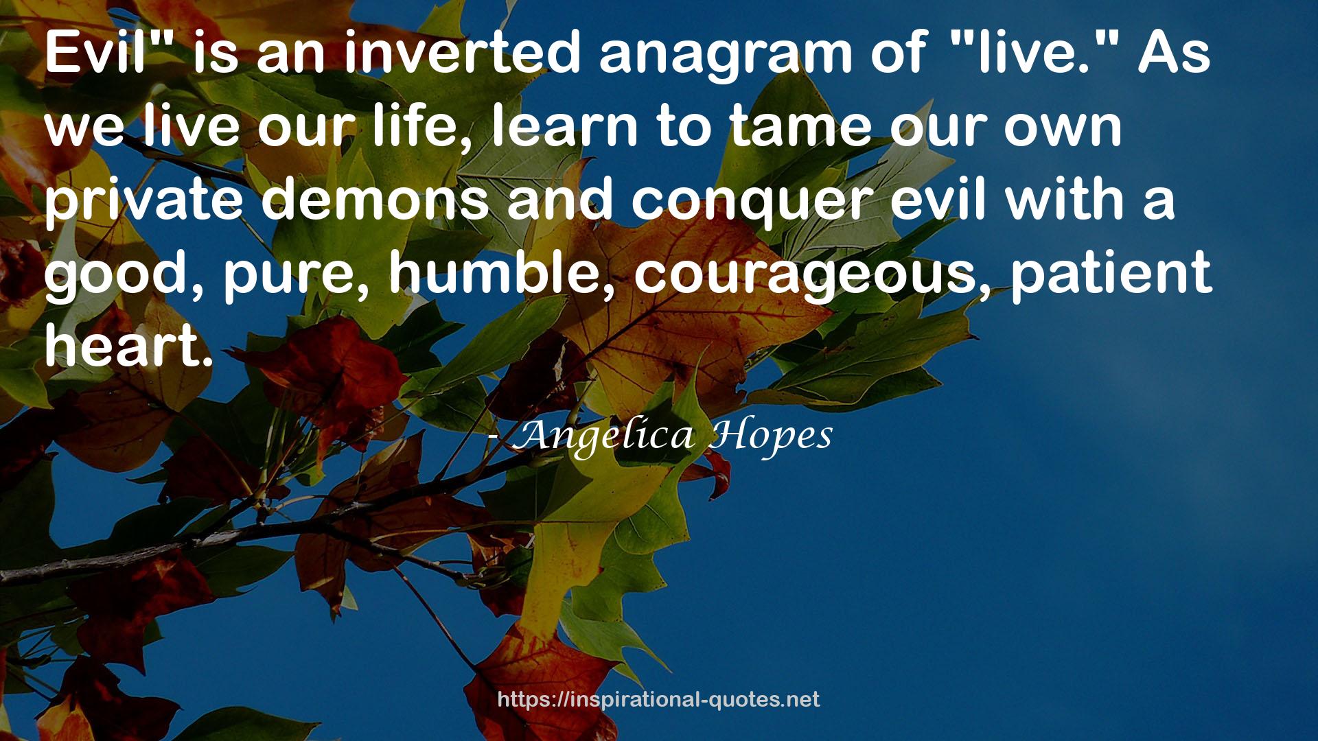 Angelica Hopes QUOTES