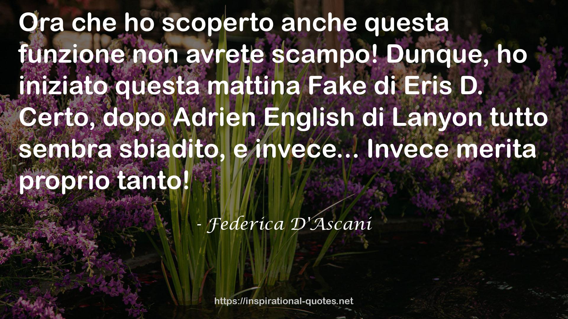 Federica D'Ascani QUOTES