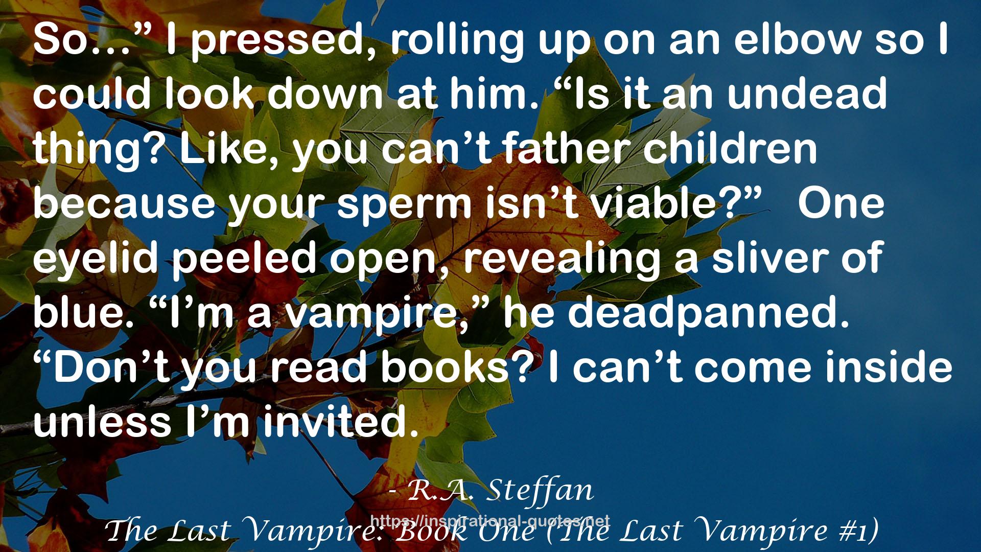 The Last Vampire: Book One (The Last Vampire #1) QUOTES