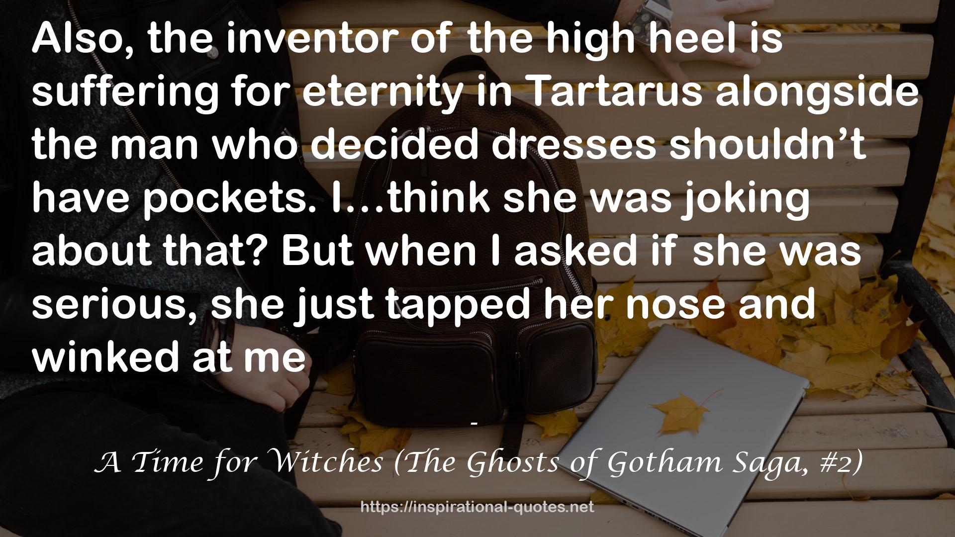 A Time for Witches (The Ghosts of Gotham Saga, #2) QUOTES