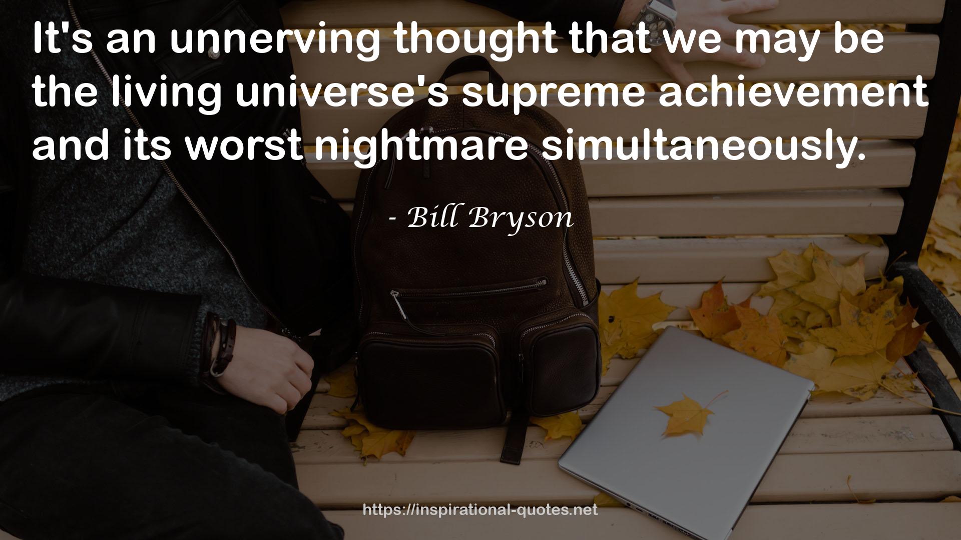 the living universe's supreme achievement  QUOTES