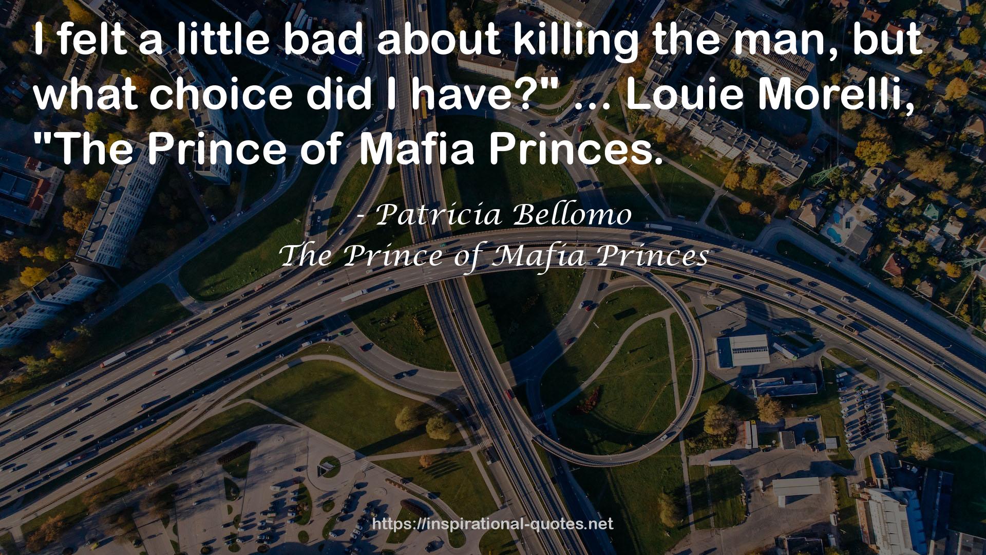 The Prince of Mafia Princes QUOTES