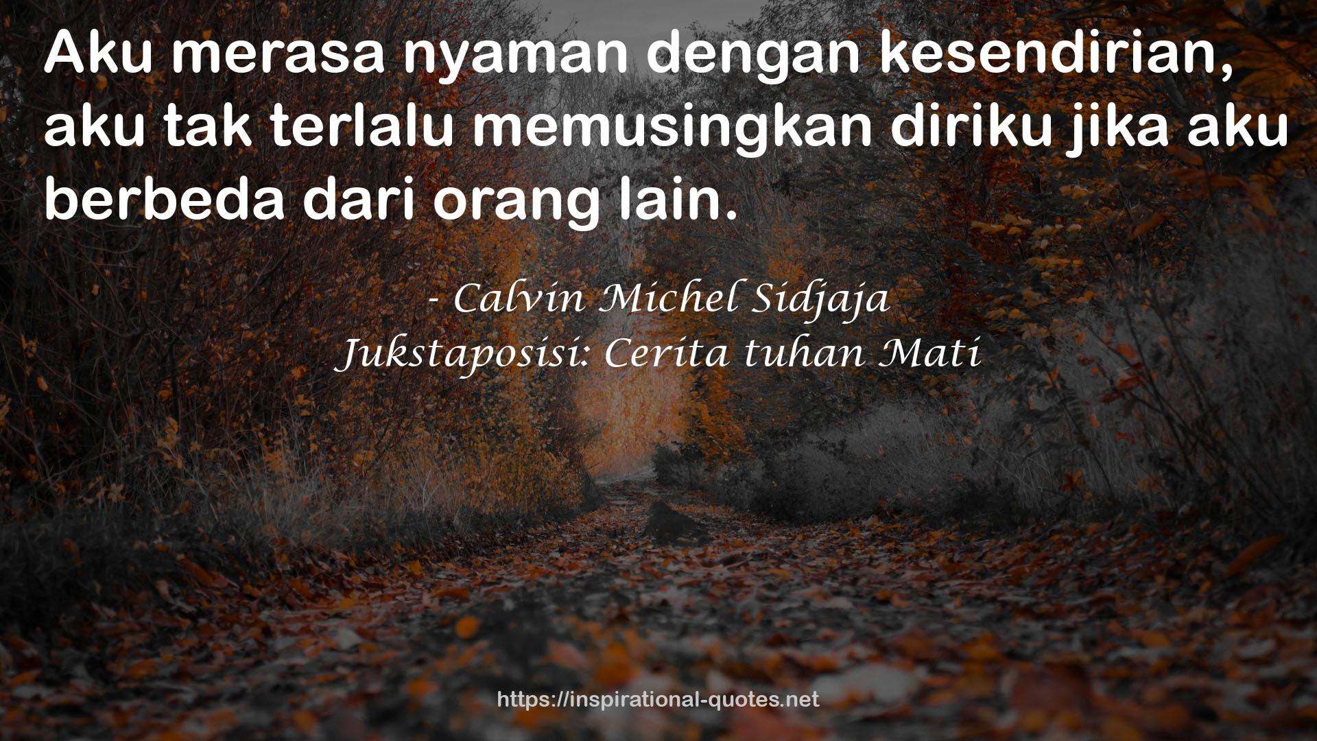 Calvin Michel Sidjaja QUOTES