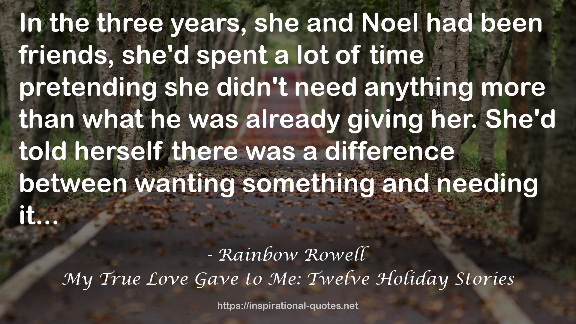 My True Love Gave to Me: Twelve Holiday Stories QUOTES