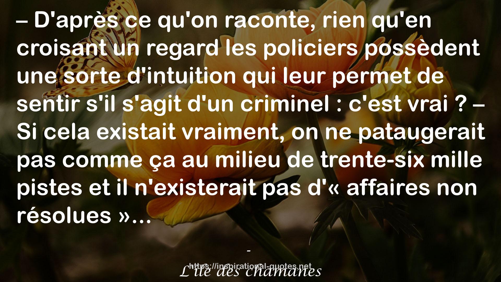 L'île des chamanes QUOTES