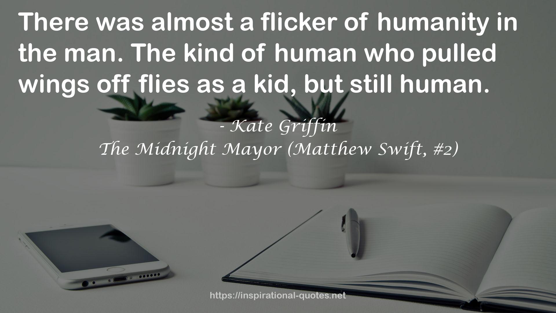 The Midnight Mayor (Matthew Swift, #2) QUOTES