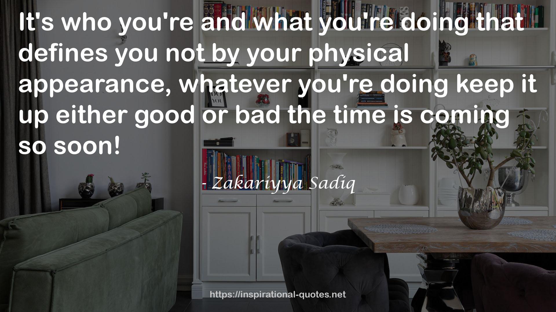 Zakariyya Sadiq QUOTES