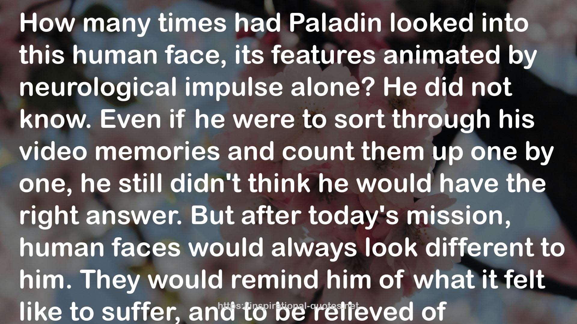 Paladin  QUOTES