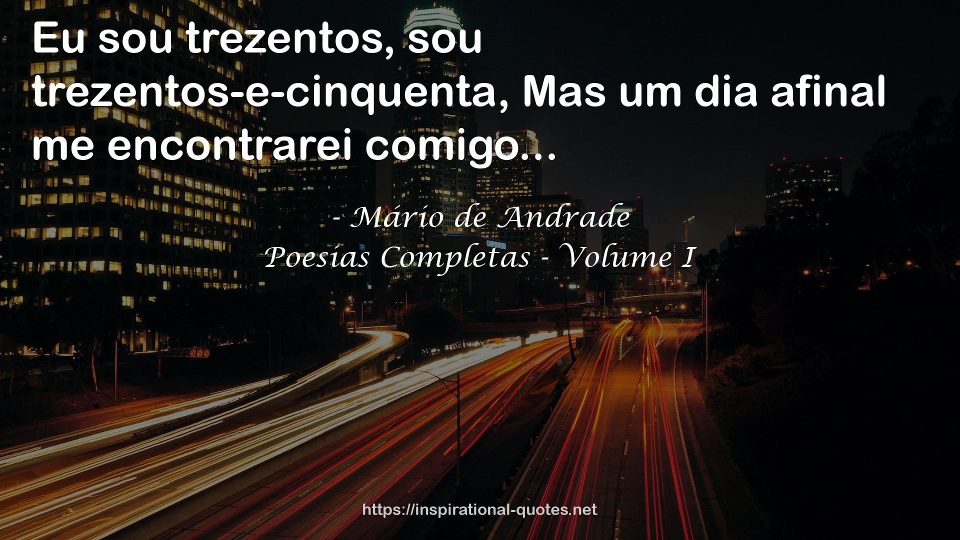 Poesias Completas - Volume I QUOTES