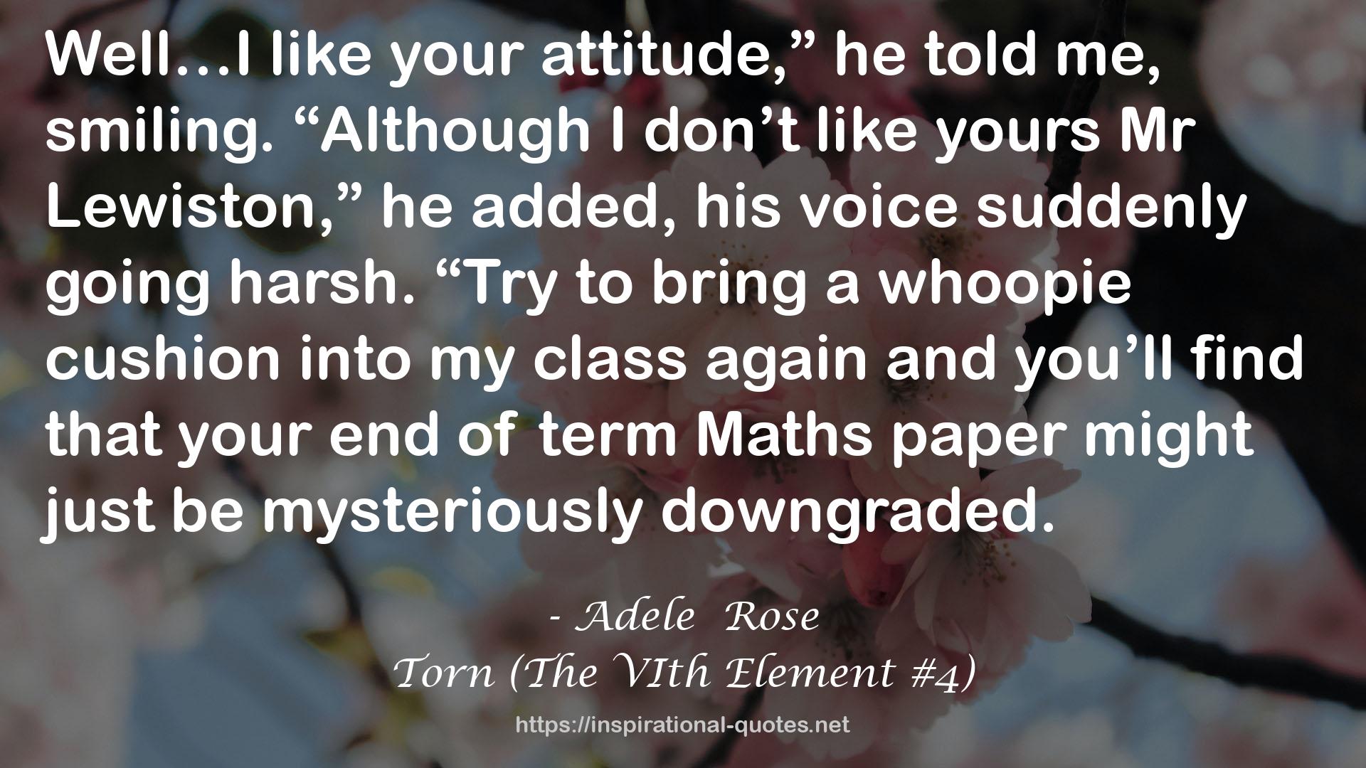 Torn (The VIth Element #4) QUOTES