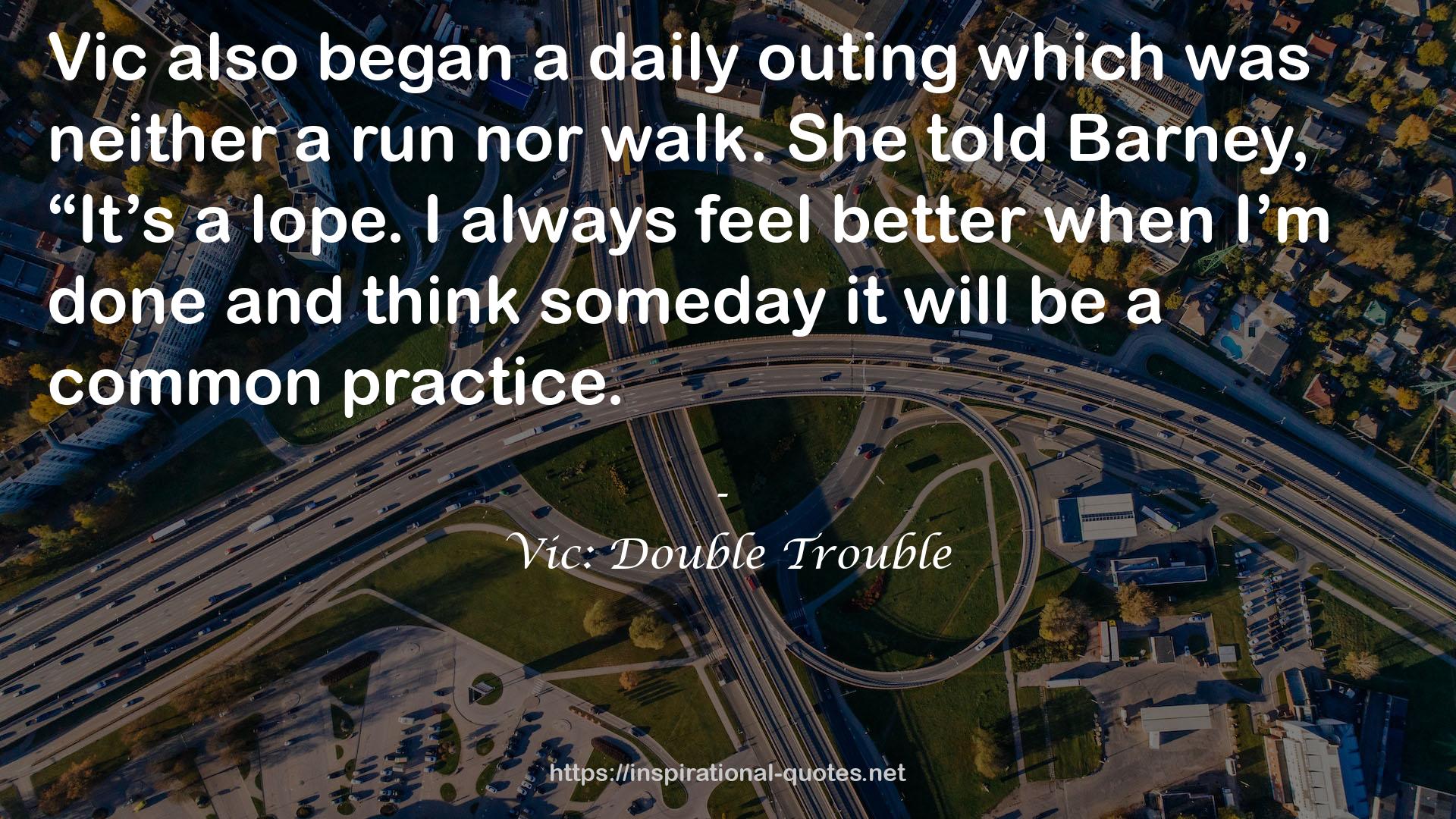 Vic: Double Trouble QUOTES