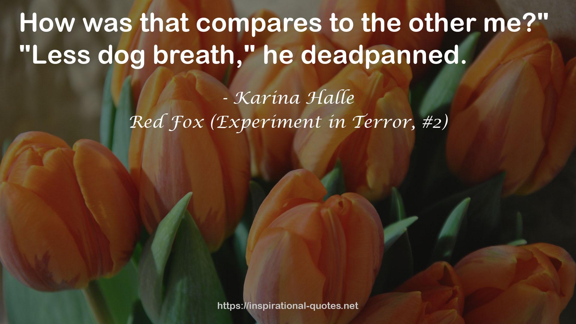 Red Fox (Experiment in Terror, #2) QUOTES
