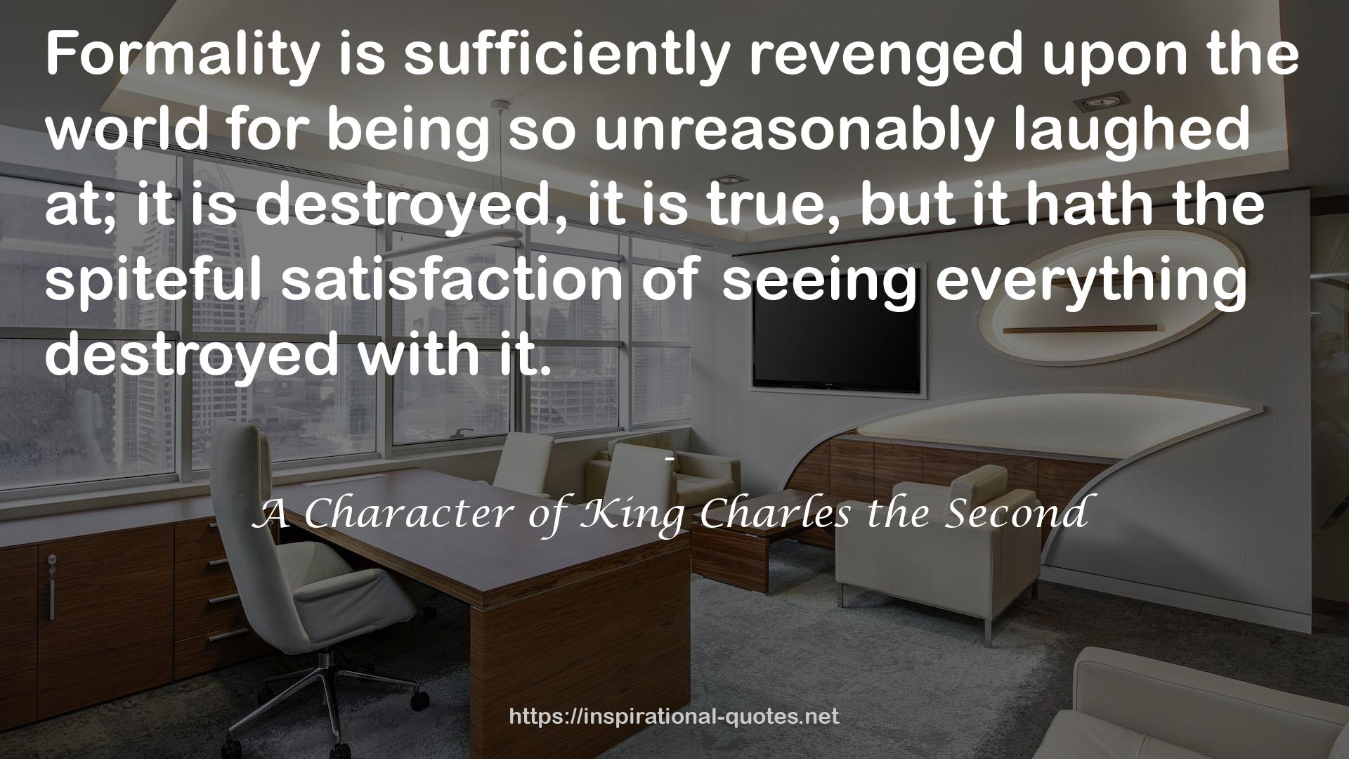 A Character of King Charles the Second QUOTES