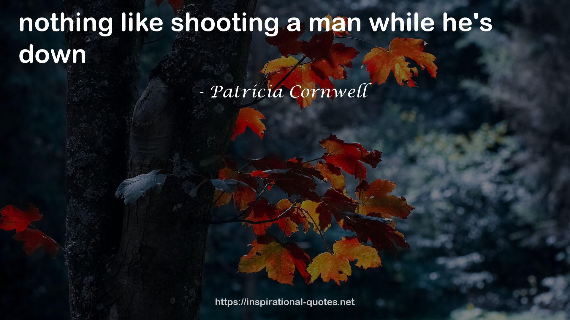 Patricia Cornwell QUOTES