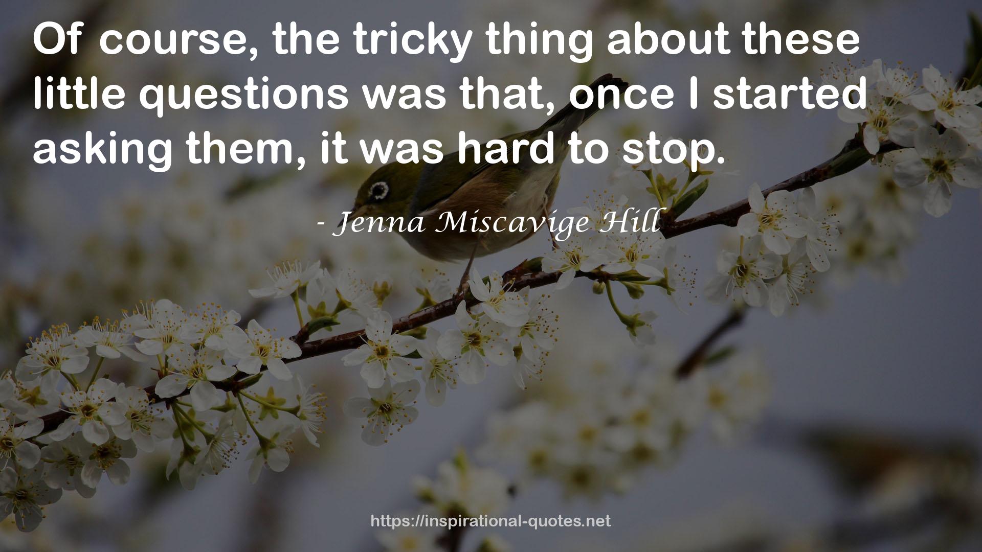 Jenna Miscavige Hill QUOTES