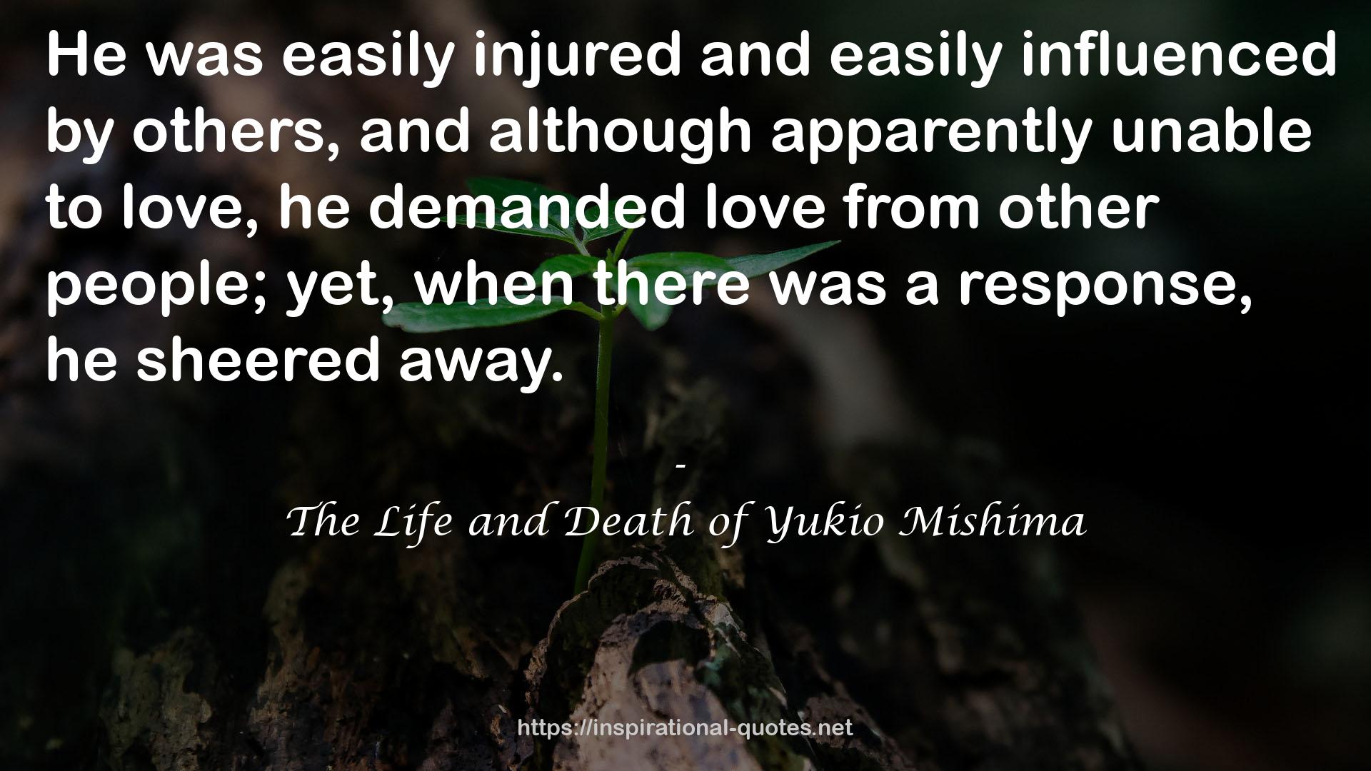 The Life and Death of Yukio Mishima QUOTES
