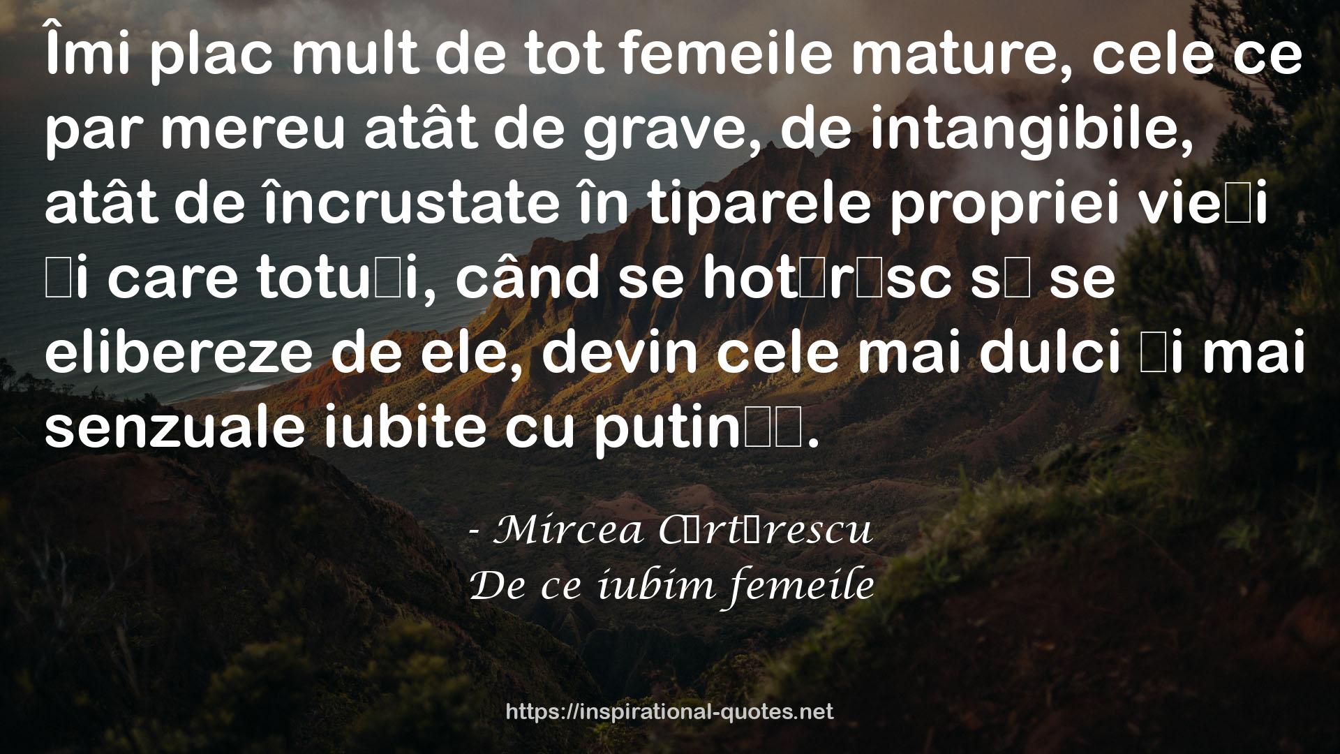 De ce iubim femeile QUOTES