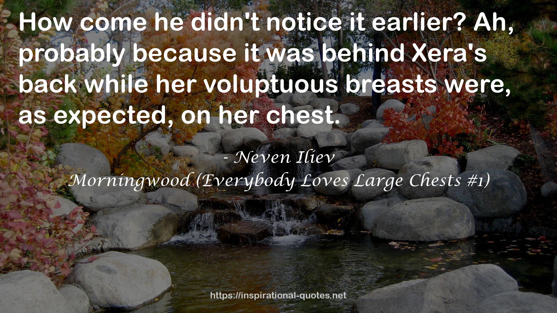 Morningwood (Everybody Loves Large Chests #1) QUOTES