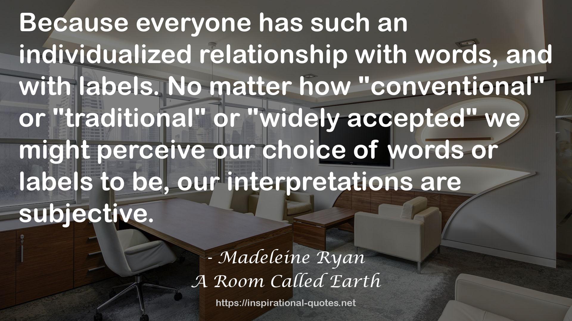 Madeleine Ryan QUOTES