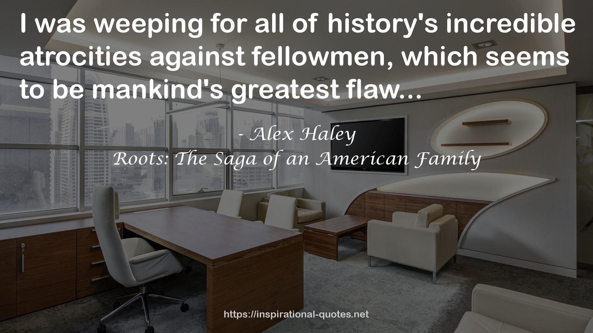 Alex Haley QUOTES