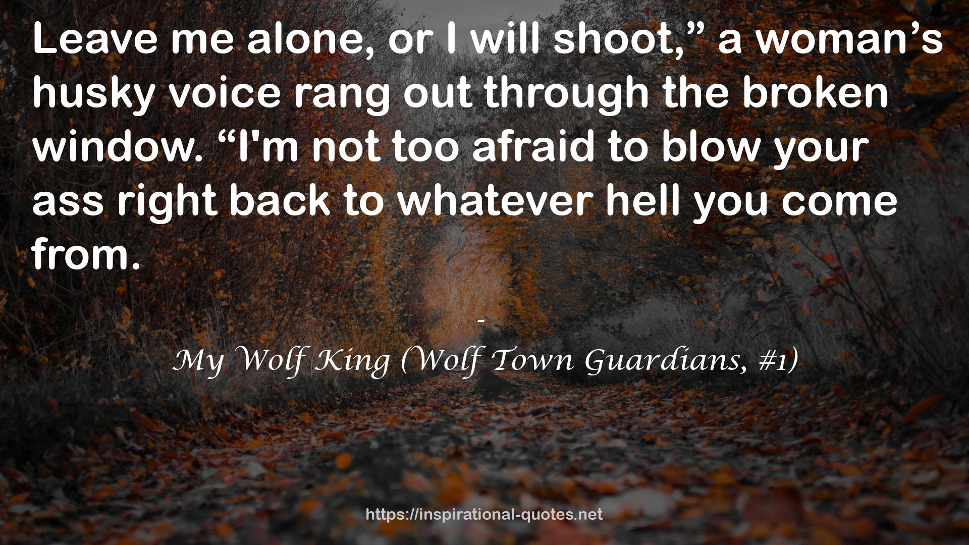 My Wolf King (Wolf Town Guardians, #1) QUOTES