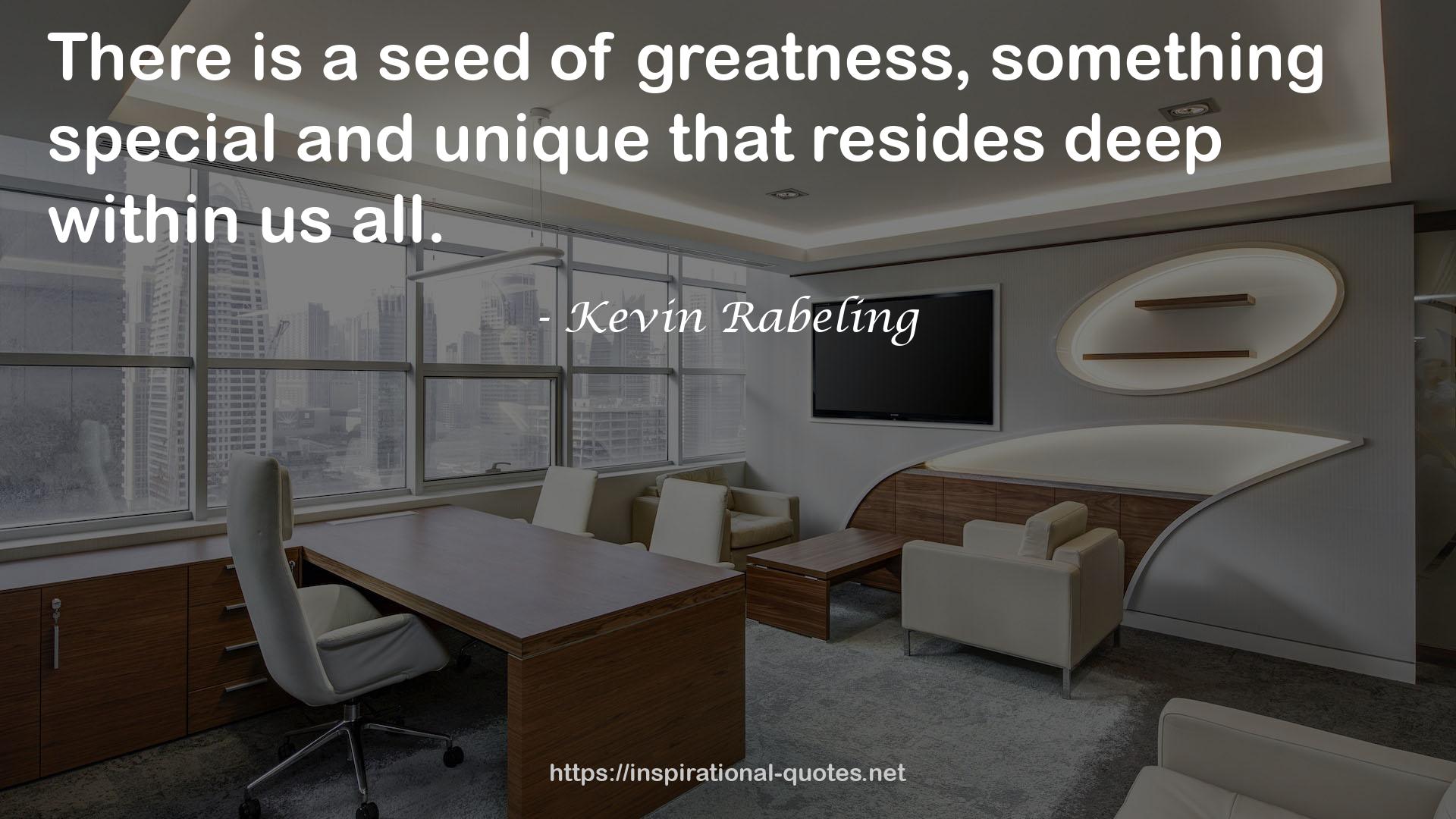 Kevin Rabeling QUOTES
