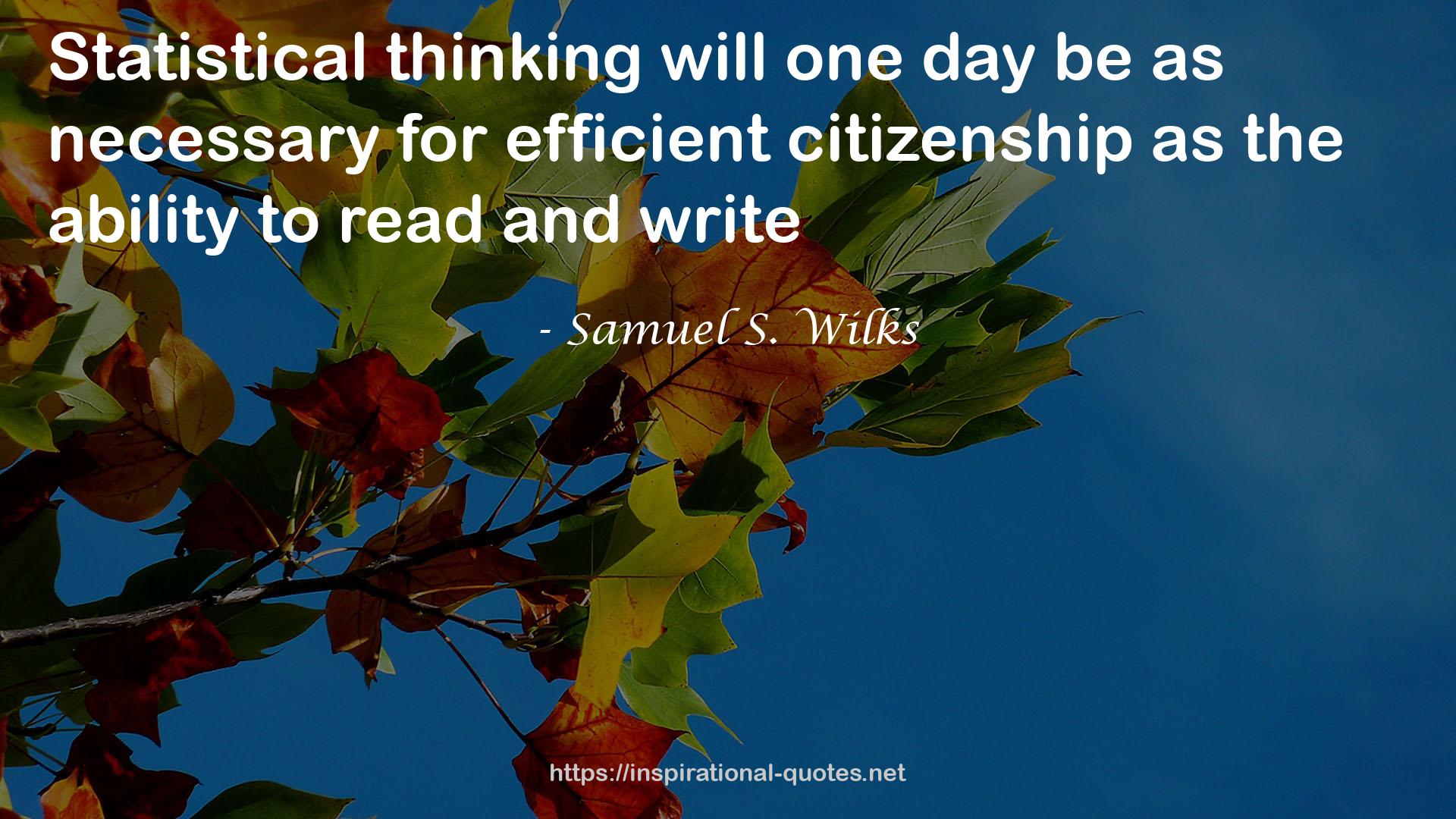 Samuel S. Wilks QUOTES