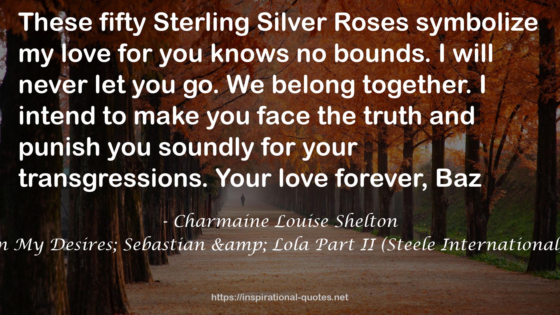 Heighten My Desires; Sebastian & Lola Part II (Steele International, Inc. #2) QUOTES