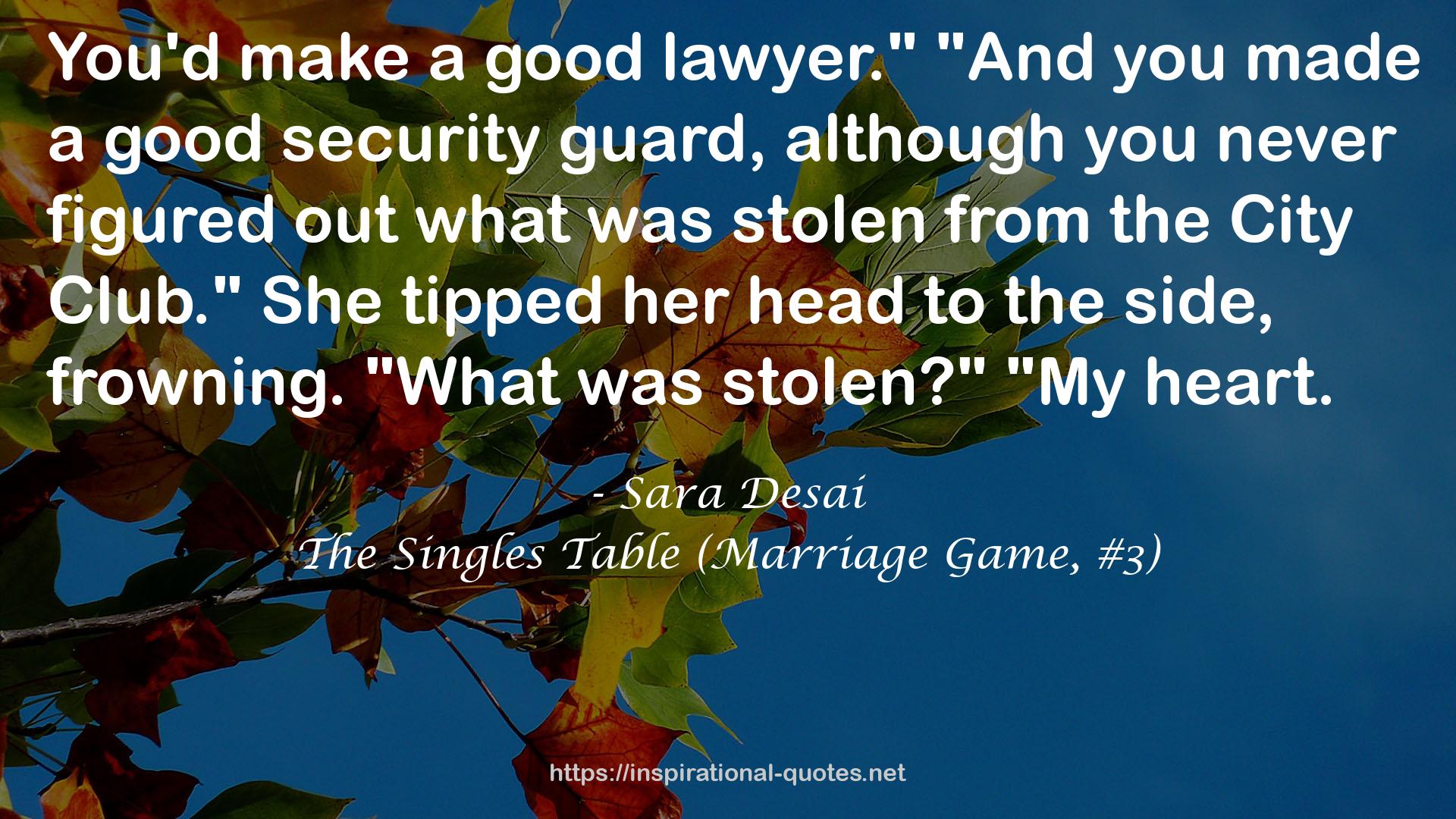 The Singles Table (Marriage Game, #3) QUOTES