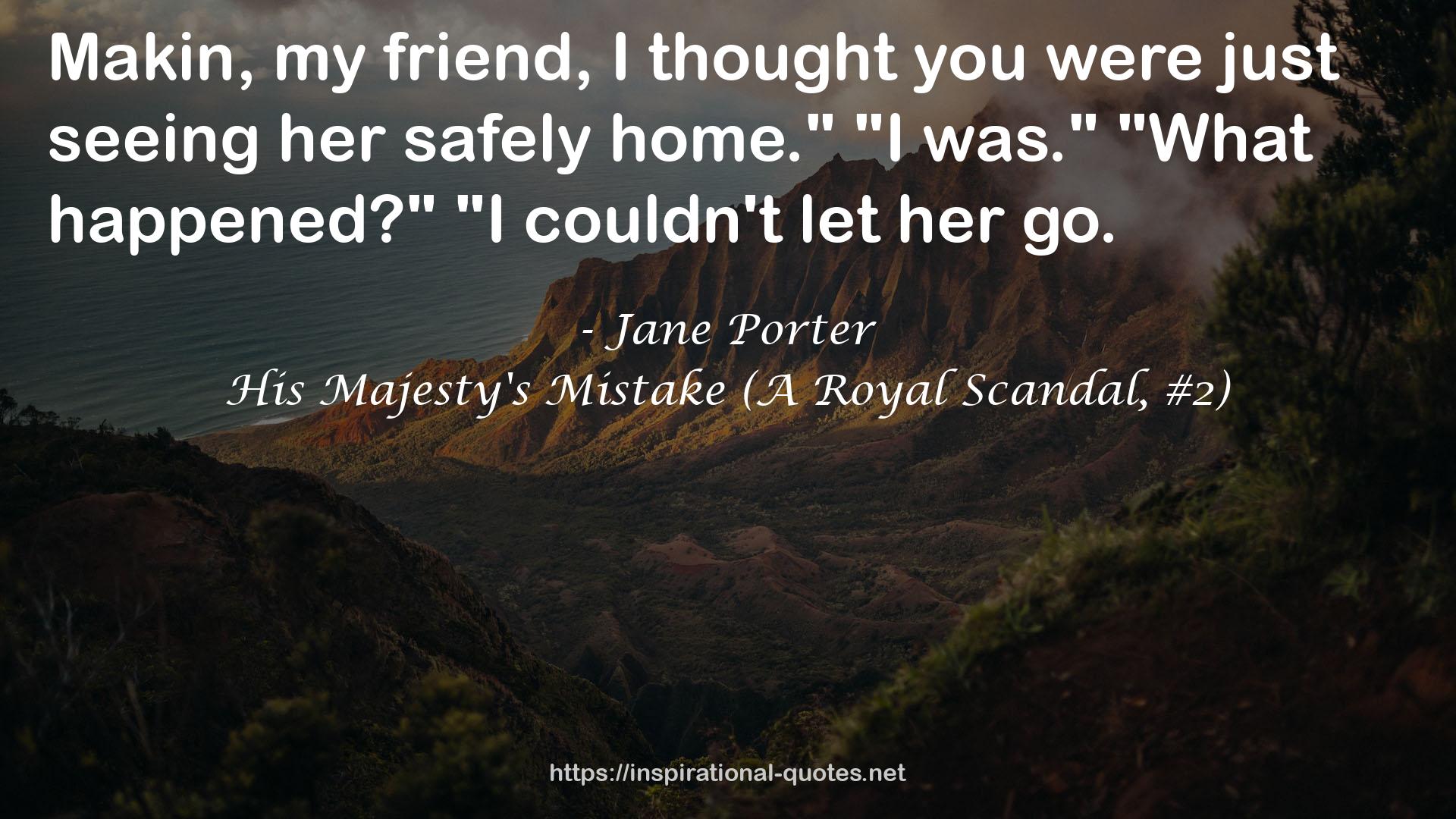 His Majesty's Mistake (A Royal Scandal, #2) QUOTES