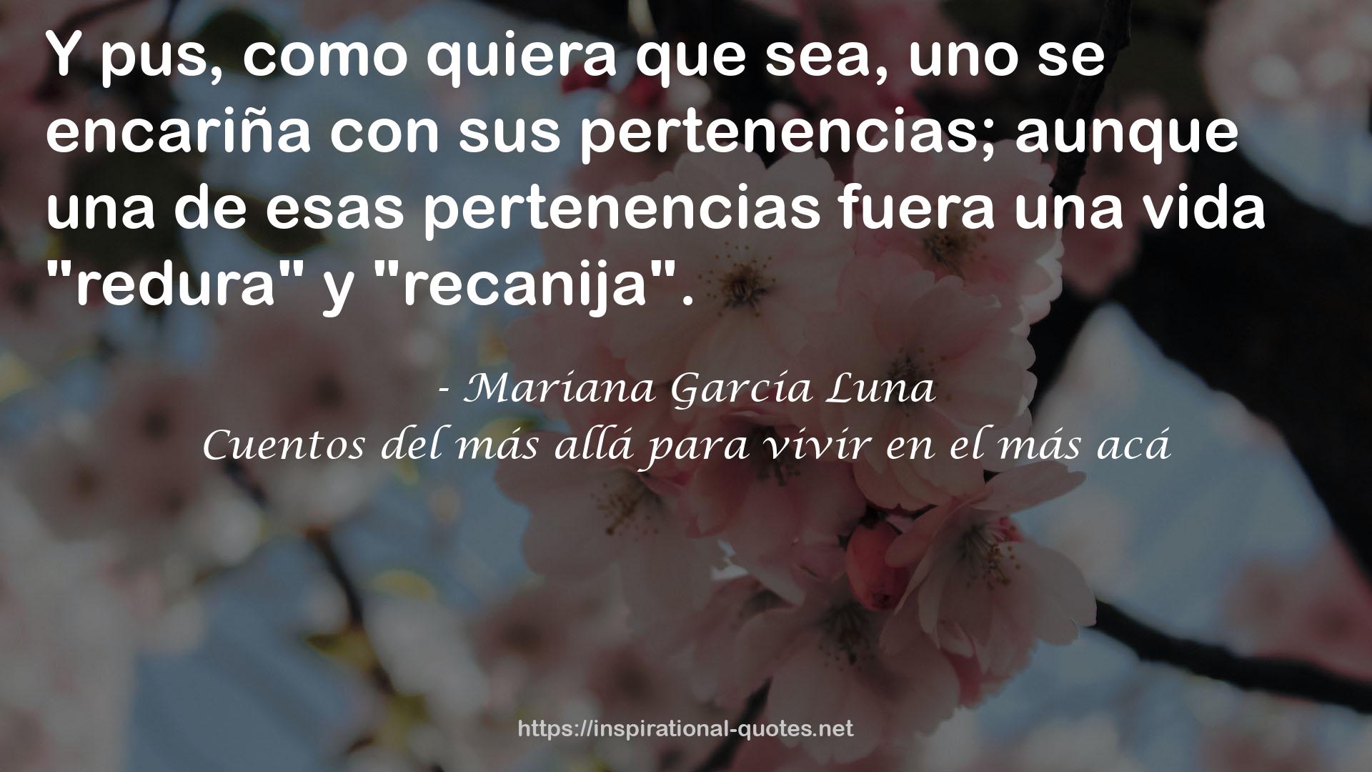 Cuentos del más allá para vivir en el más acá QUOTES