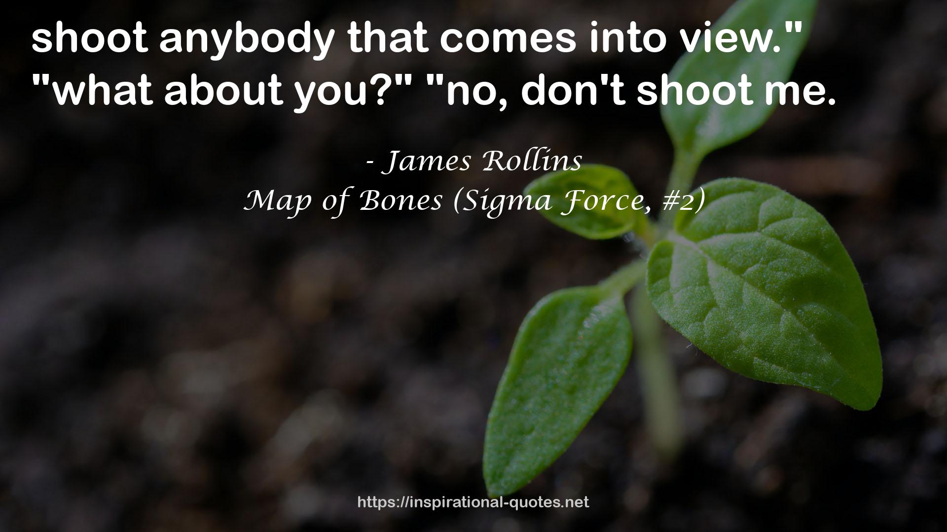 Map of Bones (Sigma Force, #2) QUOTES