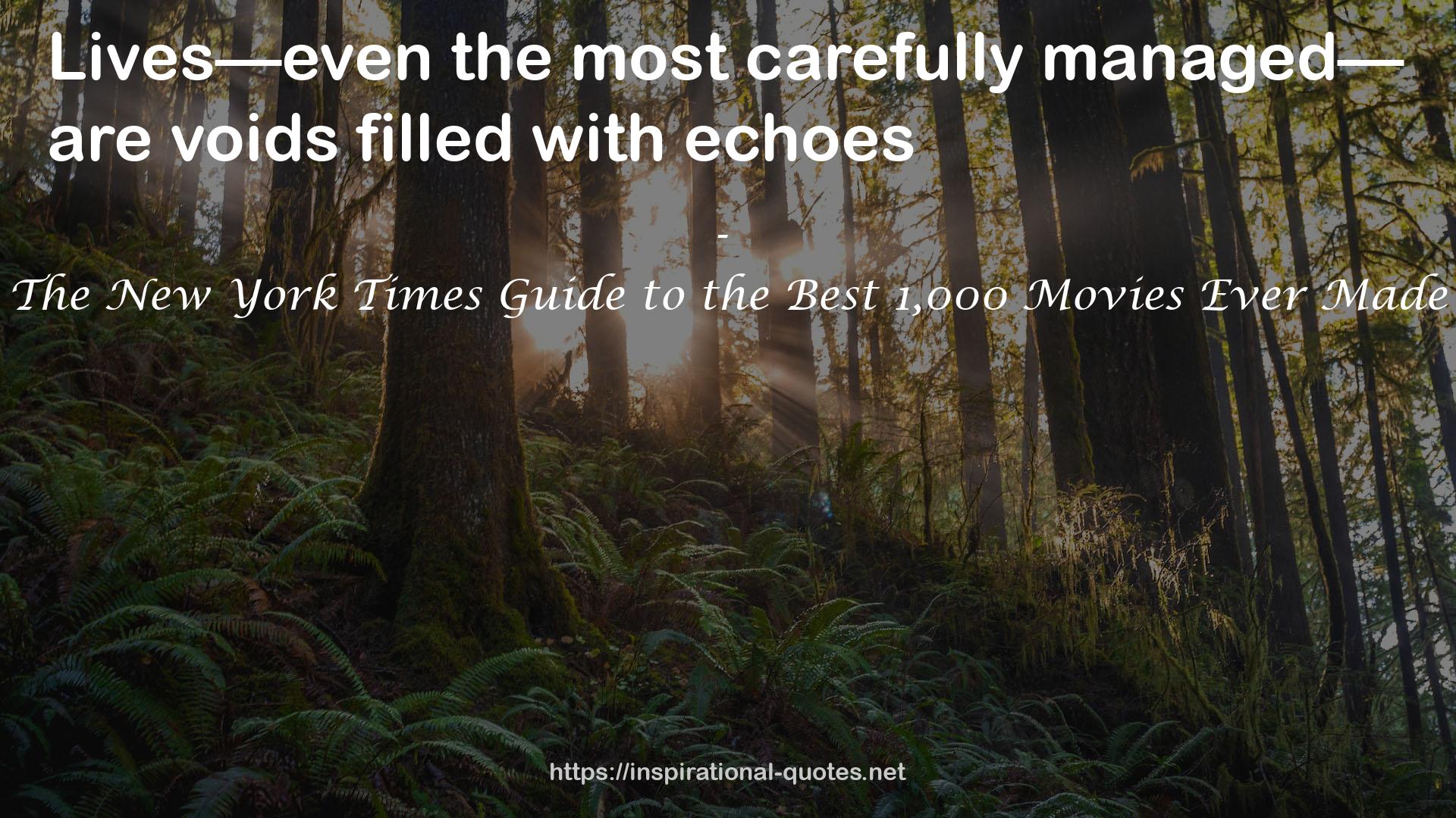 The New York Times Guide to the Best 1,000 Movies Ever Made QUOTES